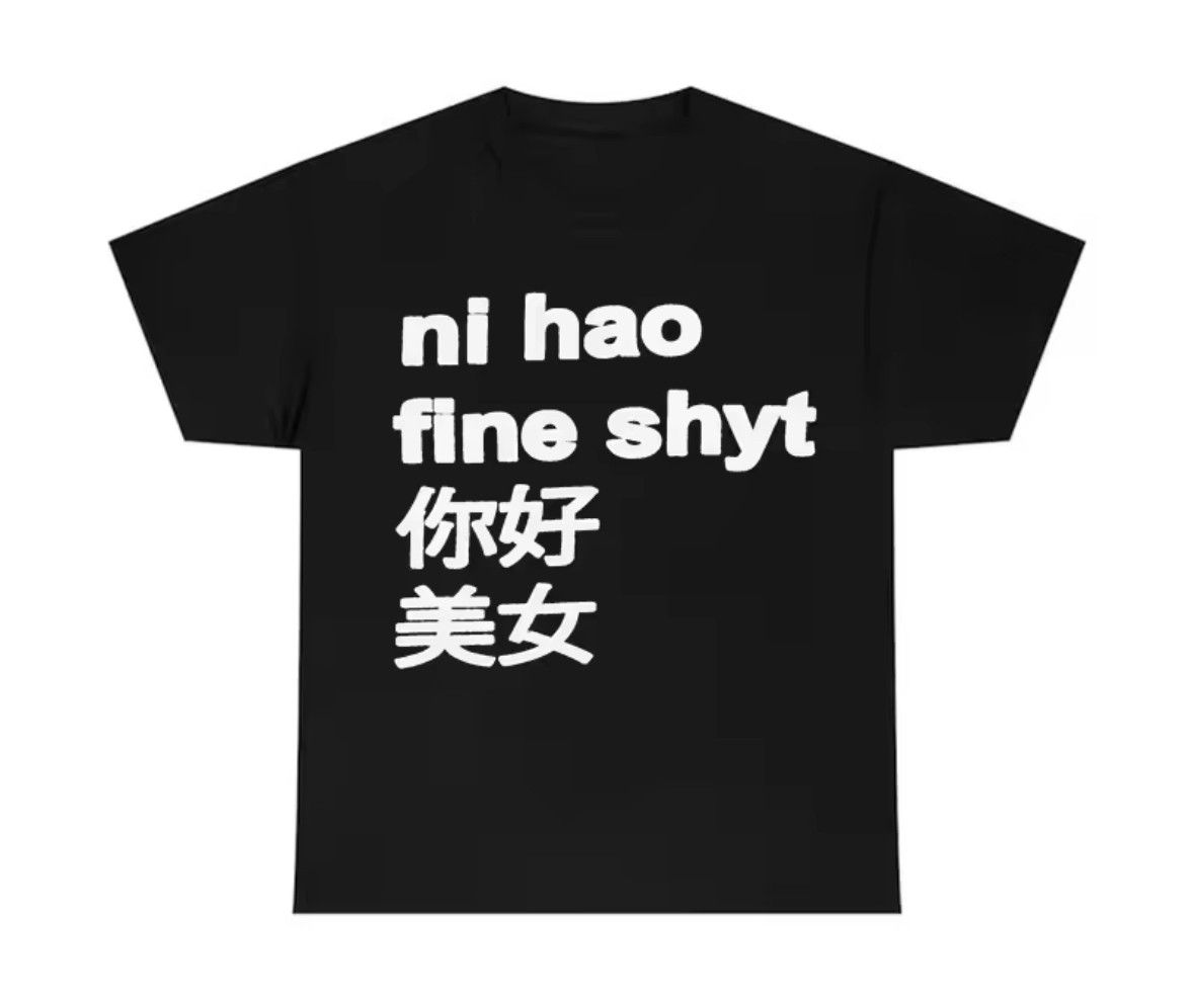 Other Funny Greeting Ni Hao Chinese Character Eye Catching T-Shirt Size US S / EU 44-46 / 1 - 1 Thumbnail