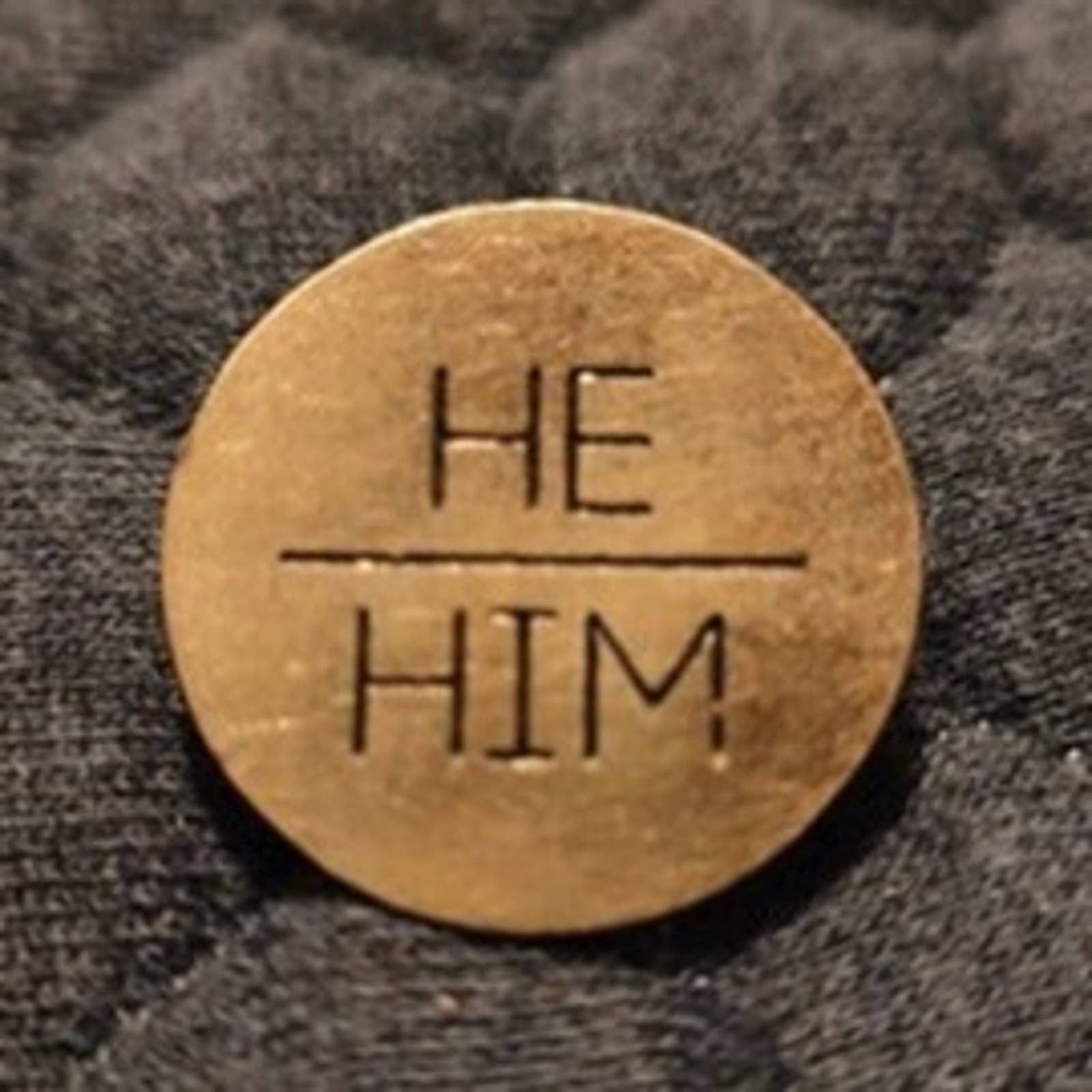 Handmade He/Him Pronouns Pin - Made of etched brass | Grailed