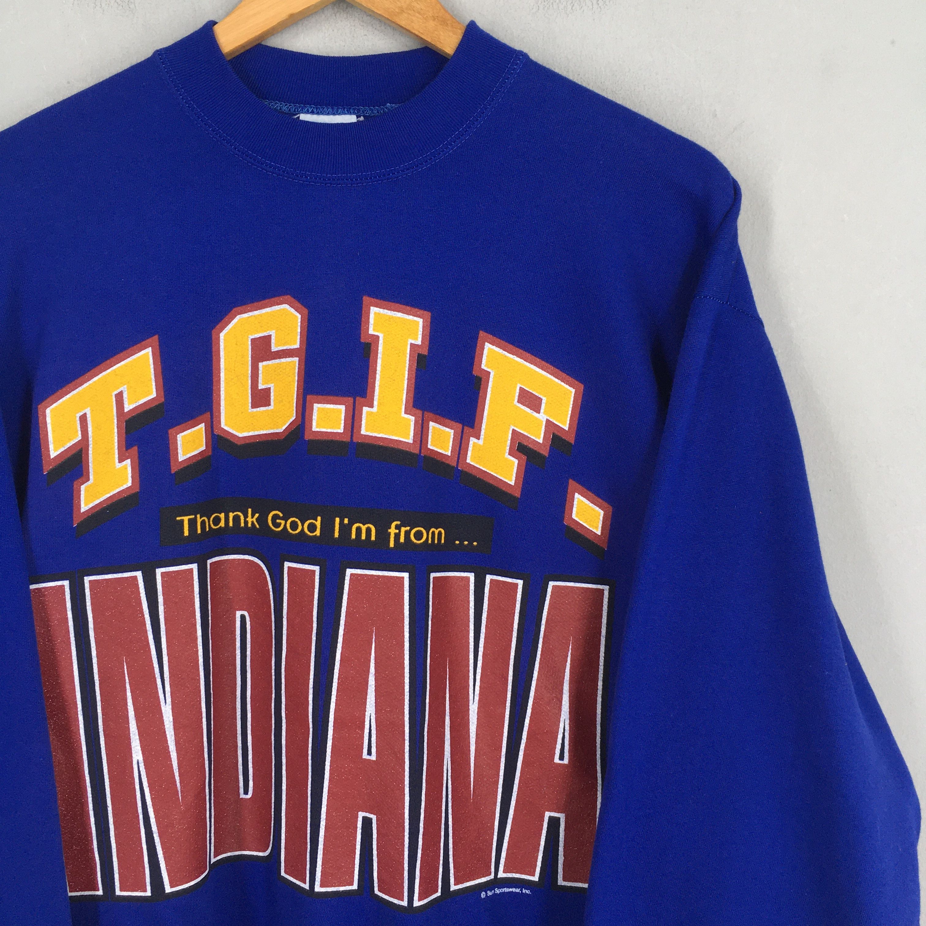 Other Vintage TGIF Thank God I'm From Indiana Sweatshirt Large Size US L / EU 52-54 / 3 - 2 Thumbnail