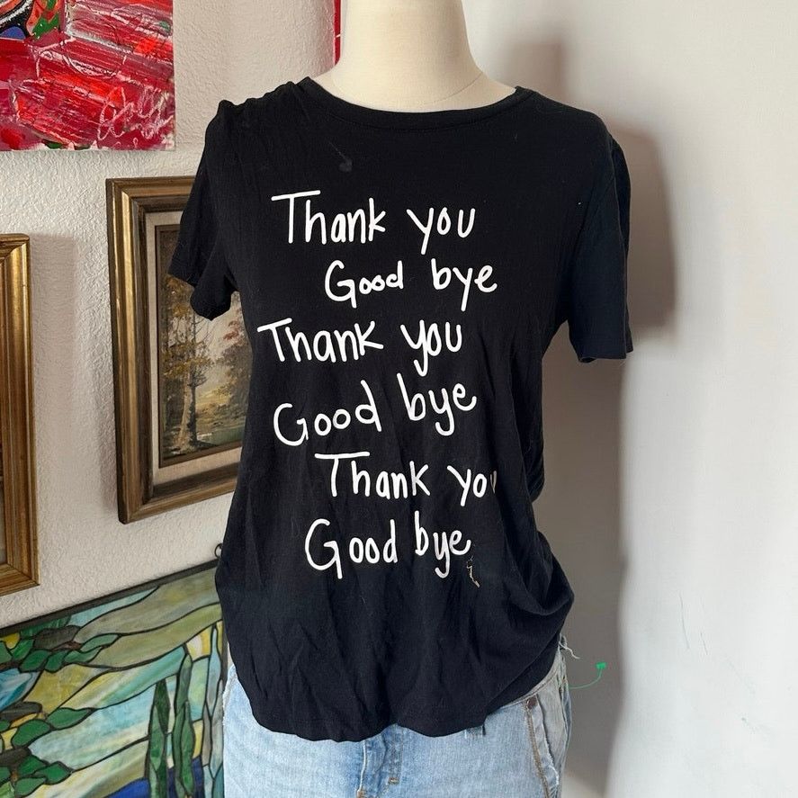 Forever 21 forever 21 thank you goodbye graphic black shirt Size S / US 4 / IT 40 - 1 Thumbnail
