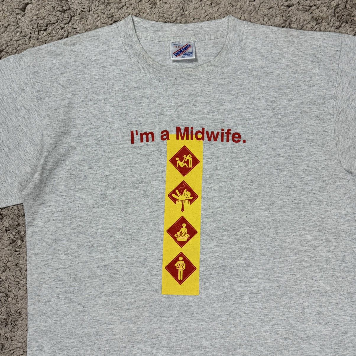 Vintage Vintage Art Im a Midwife Wording T-shirt Size US L / EU 52-54 / 3 - 5 Thumbnail