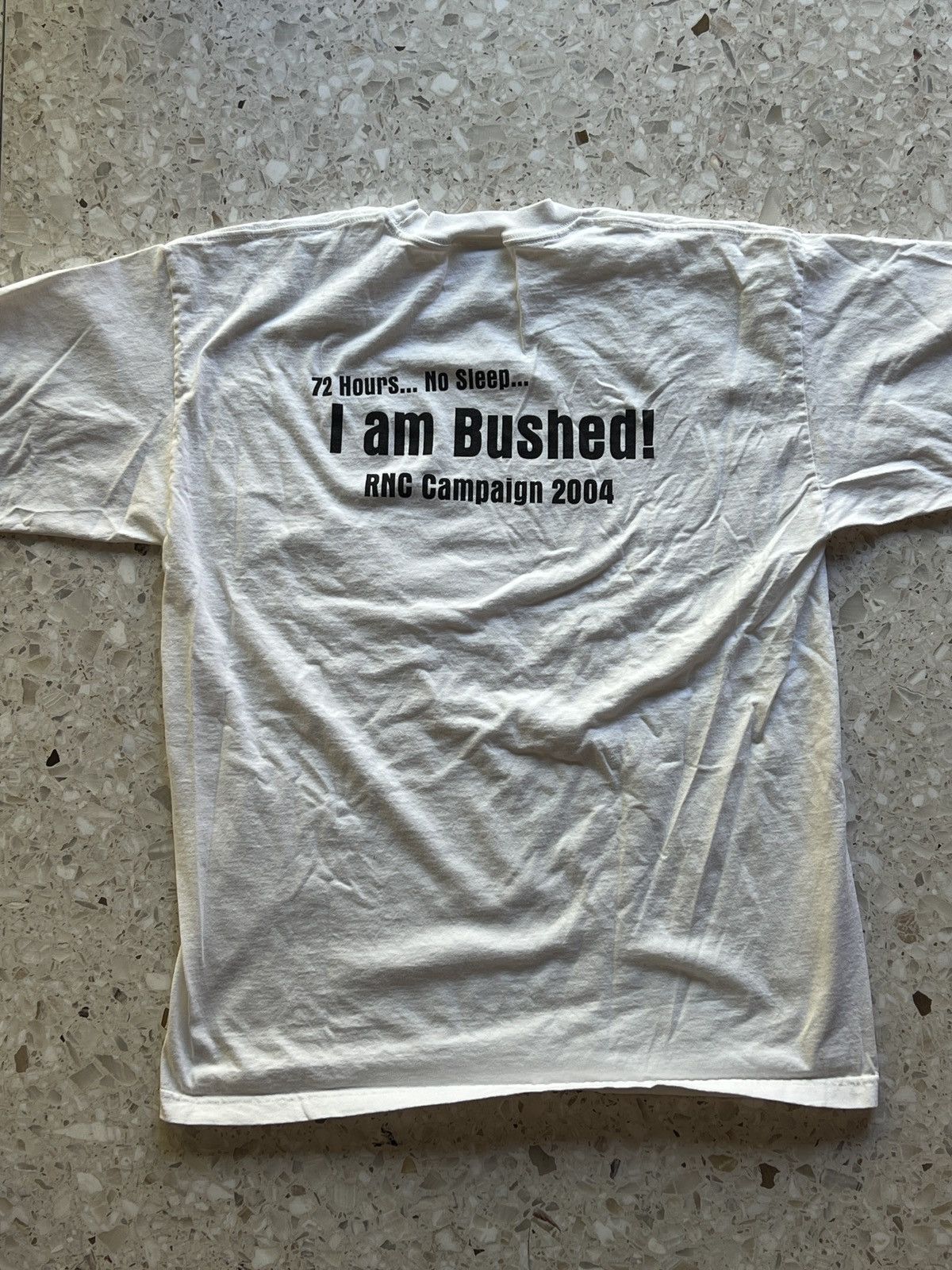 Other RNC 2004 I Am Bushed Republican National Committee Political Size US XL / EU 56 / 4 - 5 Thumbnail