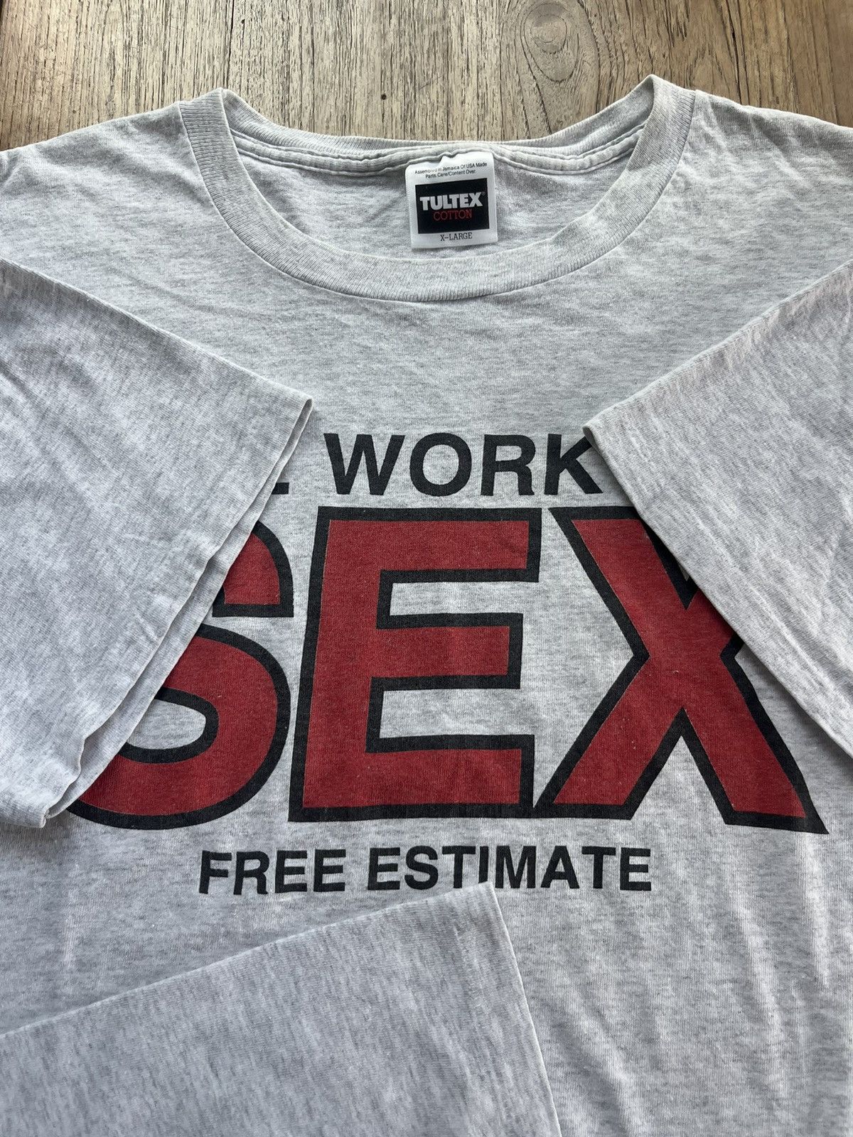 Vintage Vintage Will Work For SEX Free Estimate 90’s T-shirt Size US XL / EU 56 / 4 - 5 Thumbnail
