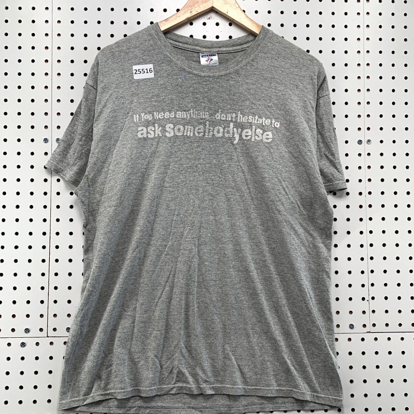 Jerzees Vintage Funny Quote Shirt Gray White ASK SOMBODY ELSE Mens Large 21.5x27.5 Size US L / EU 52-54 / 3 - 5 Thumbnail