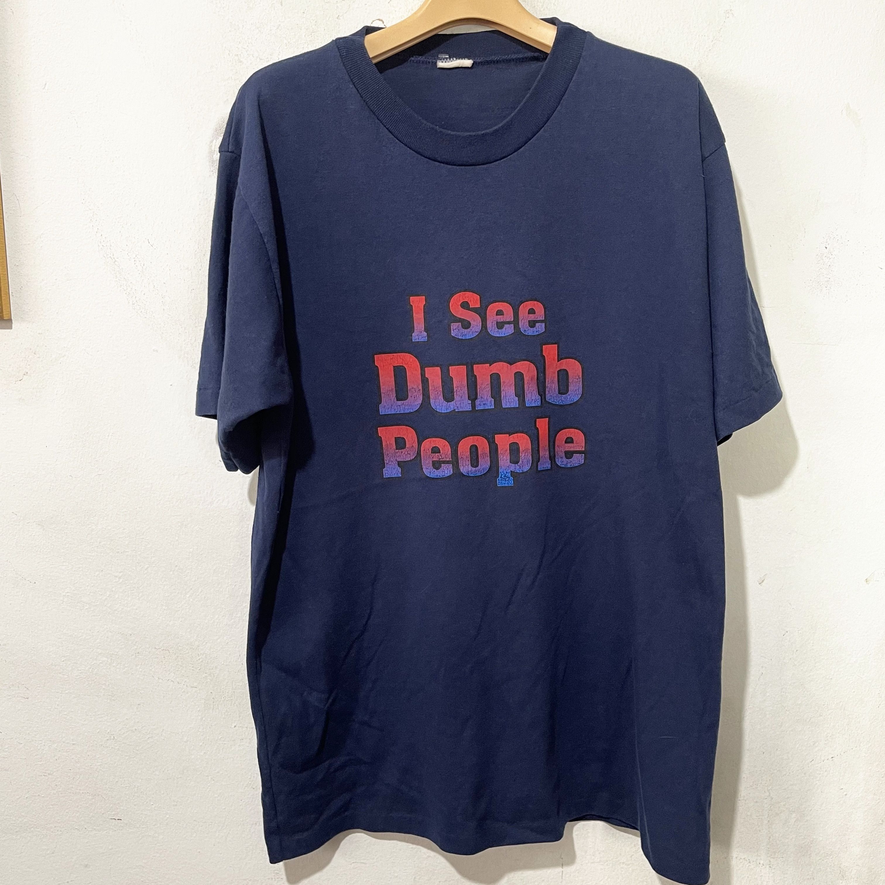 Vintage Vintage 90s I See Dumb People T-Shirt Size US L / EU 52-54 / 3 - 1 Thumbnail