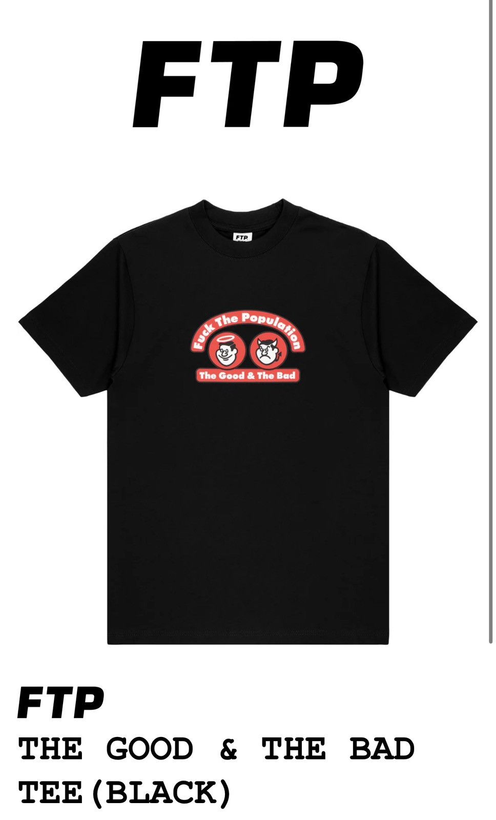 Fuck The Population FTP good and bad tee Black L Size US L / EU 52-54 / 3 - 3 Thumbnail