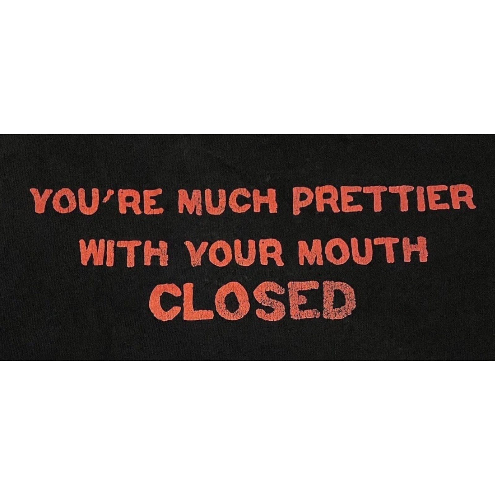CLOSED VINTAGE You’re Much Prettier With Your Mouth Closed Faded Shirt Grunge Mens T-Shirt L Black 90s Y2K Funny Joke Band Punk Rock Humor Sarcasm Size US L / EU 52-54 / 3 - 3 Thumbnail