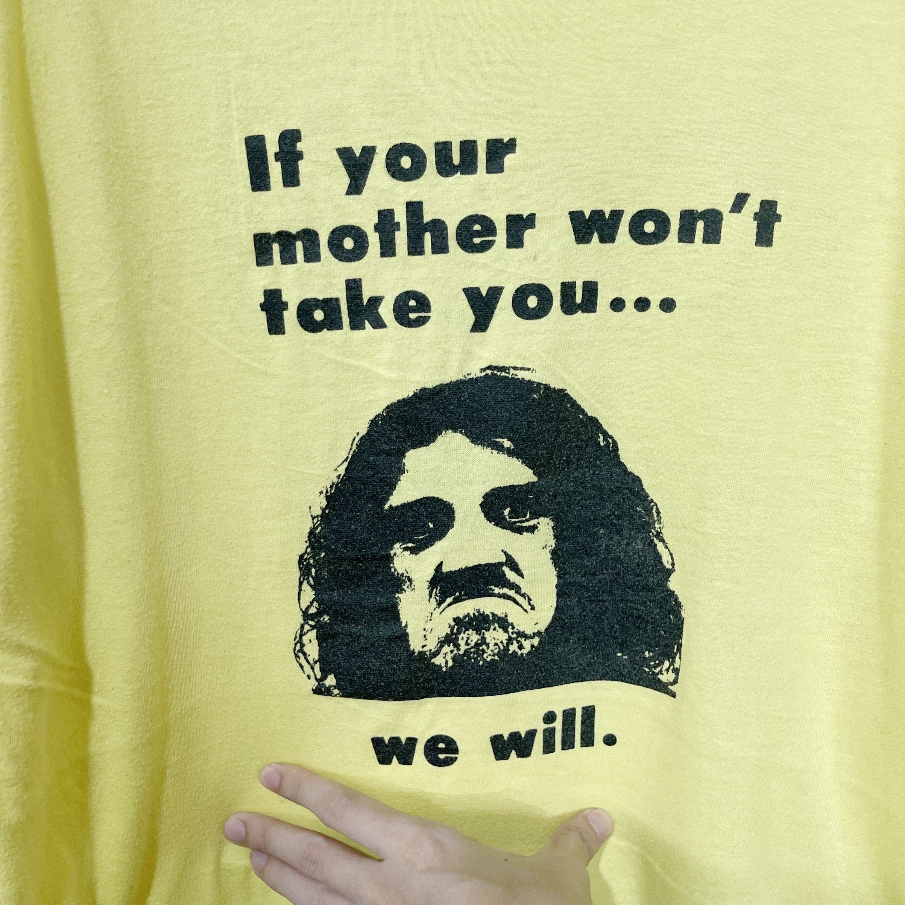 Vintage Vintage 80s If Your Mother Won’t Take You We Will T-Shirt Size US M / EU 48-50 / 2 - 2 Thumbnail