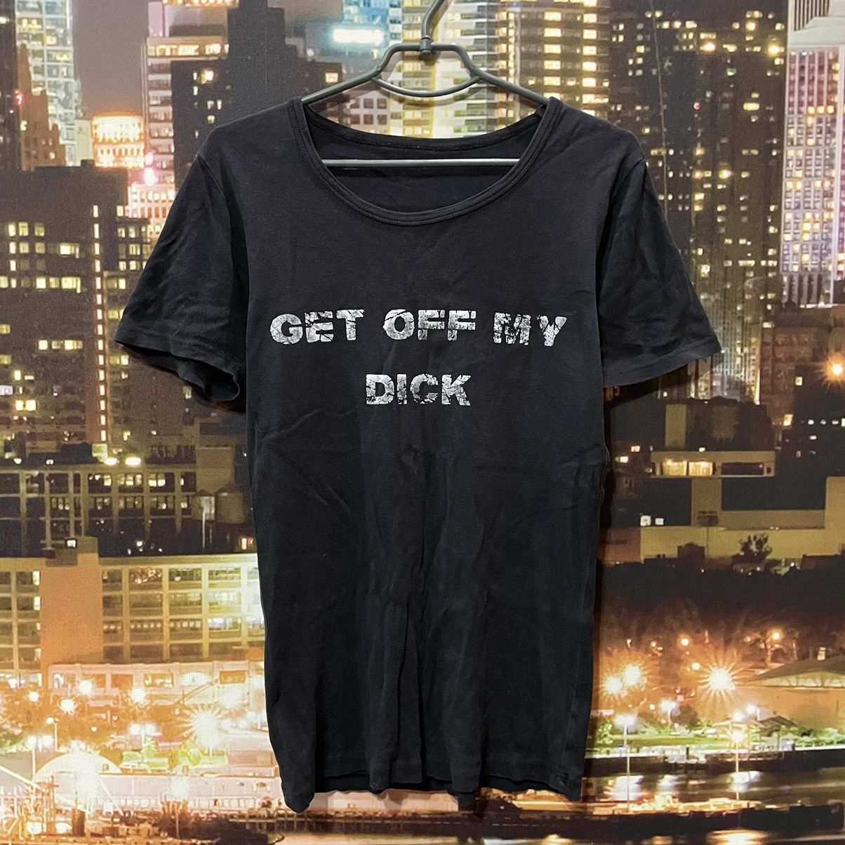 Band Tees VINTAGE Y2K BLACK TEE GET OFF MY DICK PENIS FUNNY PORNO Size US M / EU 48-50 / 2 - 1 Thumbnail