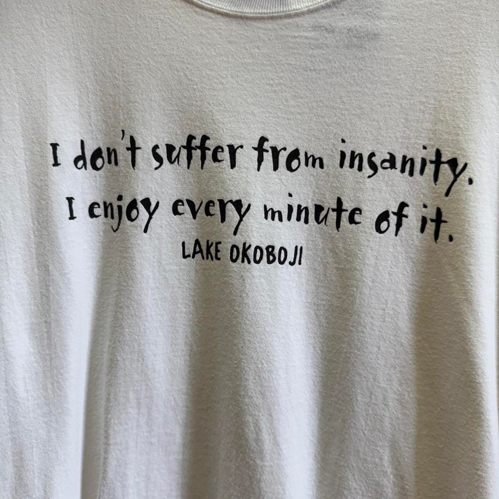 Vintage Vintage 90s Suffer from Insanity Text Humor T-Shirt Size US L / EU 52-54 / 3 - 5 Thumbnail