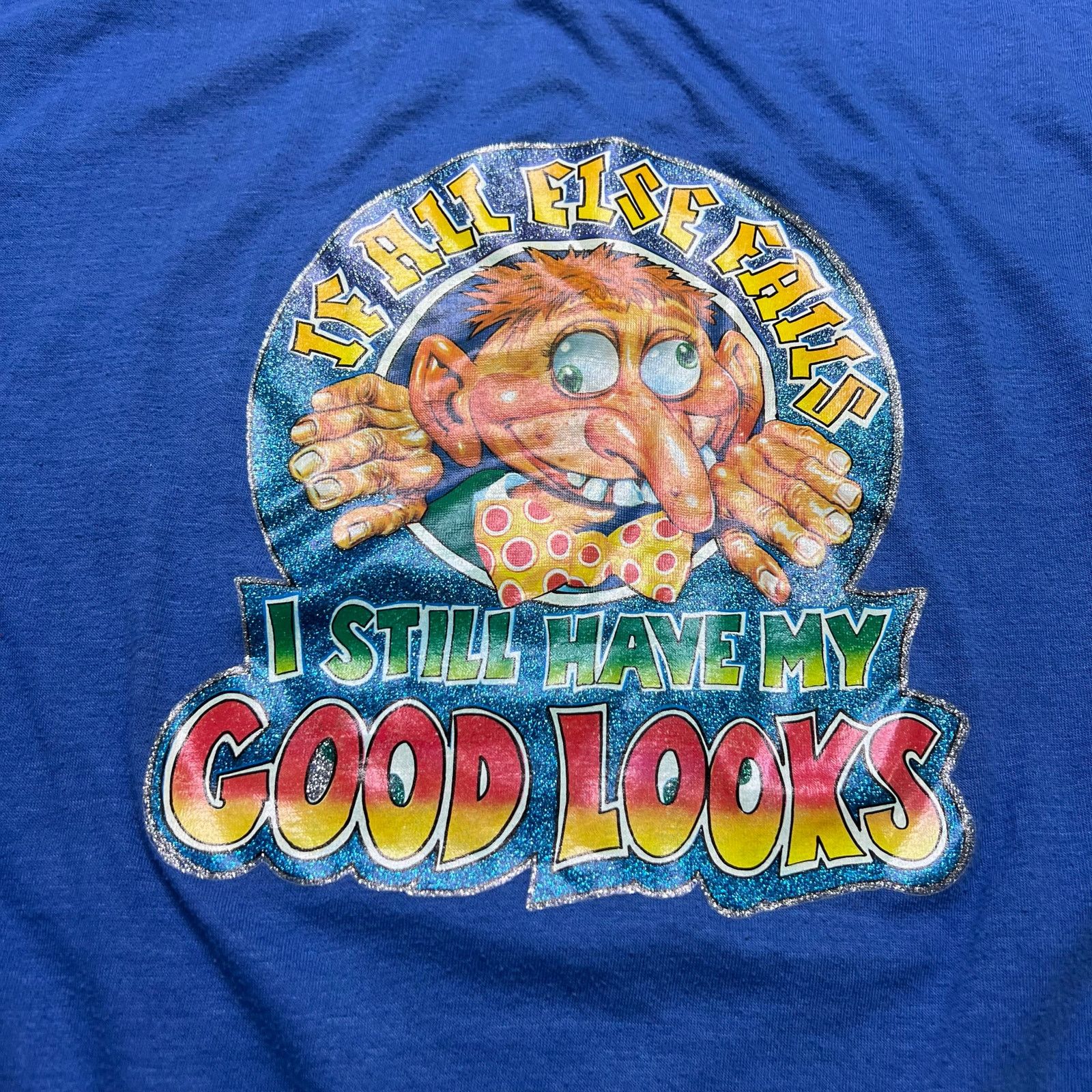 Vintage Vintage 80s T shirt Sz XL "I STILL HAVE MY GOOD LOOKS"Sz S/M Size US XL / EU 56 / 4 - 2 Thumbnail