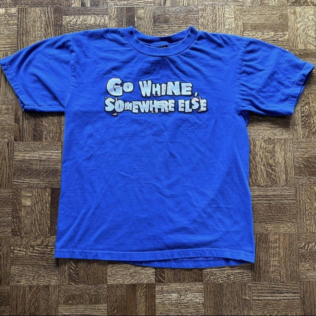 Vintage Vintage Y2K Top Heavy Go Whine Somewhere Else Graphic Tee Size US M / EU 48-50 / 2 - 2 Thumbnail