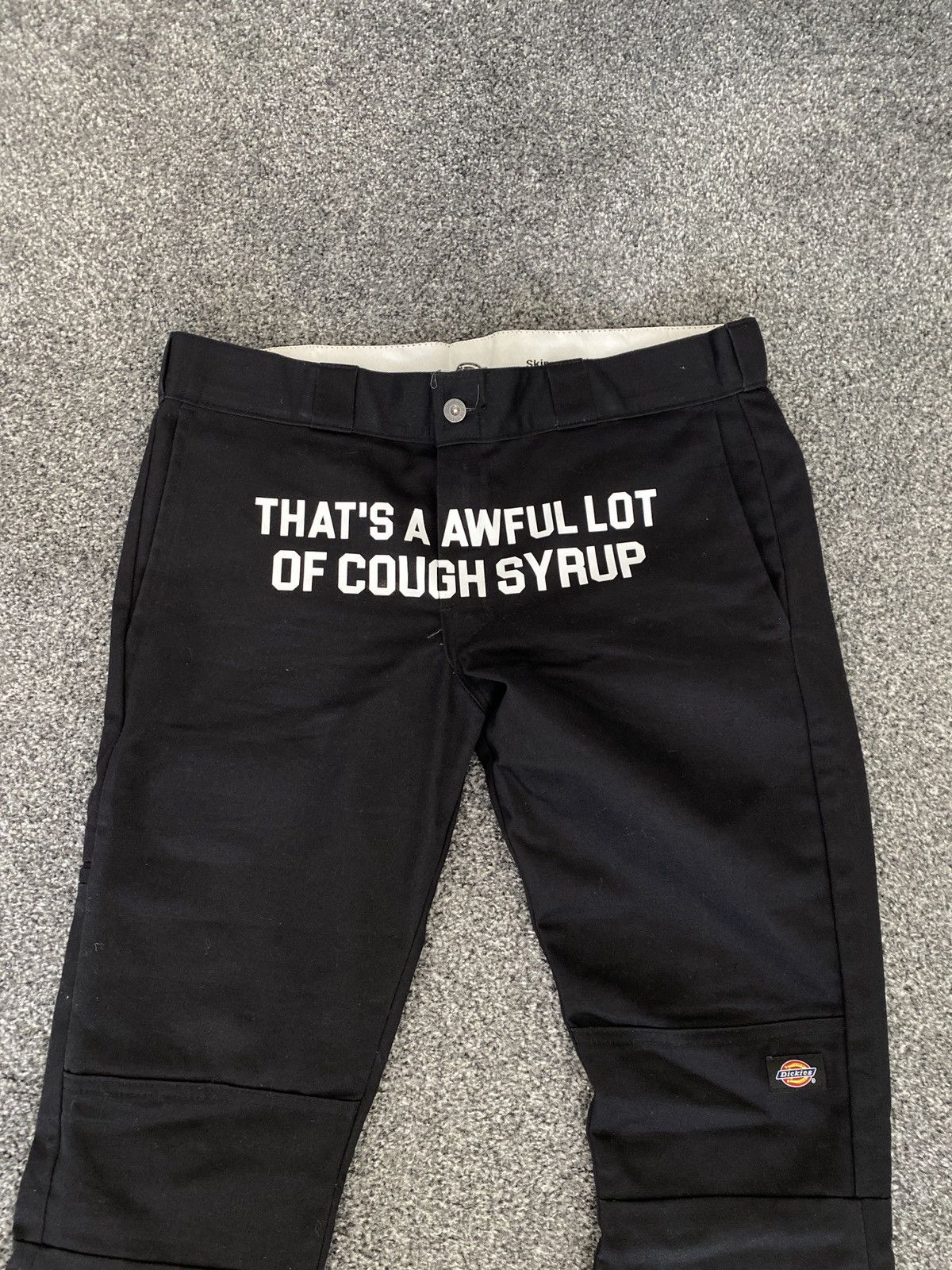 Dickies That's a awful lot of cough syrup PANTS | Grailed