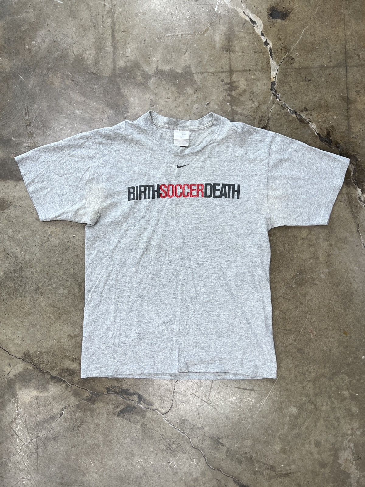 Nike × Vintage Vintage Nike Birth Soccer Death Tee Small Size US S / EU 44-46 / 1 - 2 Thumbnail