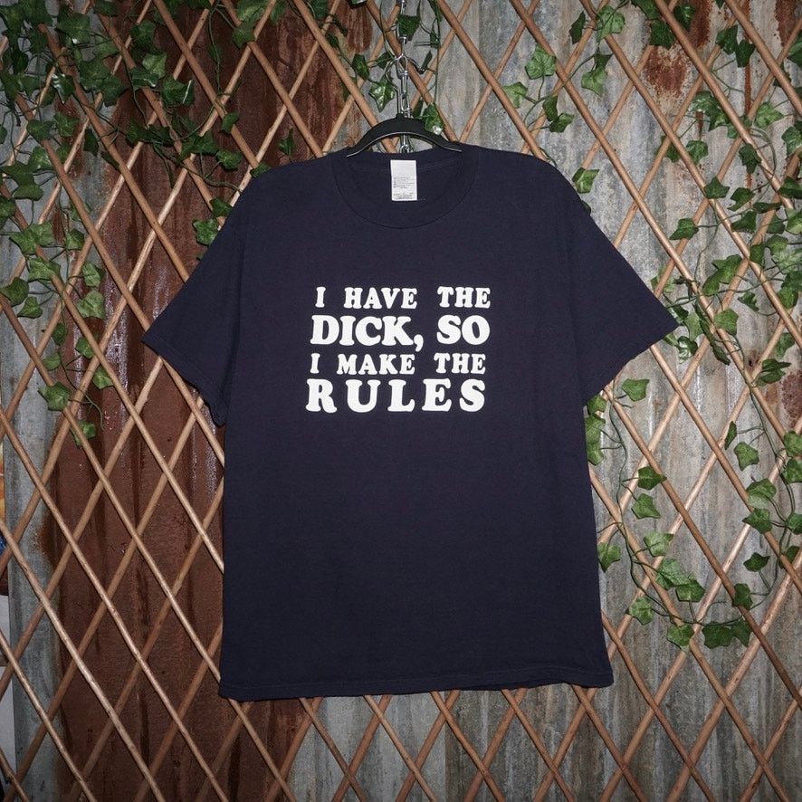 Delta Large-Vintage Y2K I have the d*ck so I make the rules tshirt Size US L / EU 52-54 / 3 - 1 Thumbnail