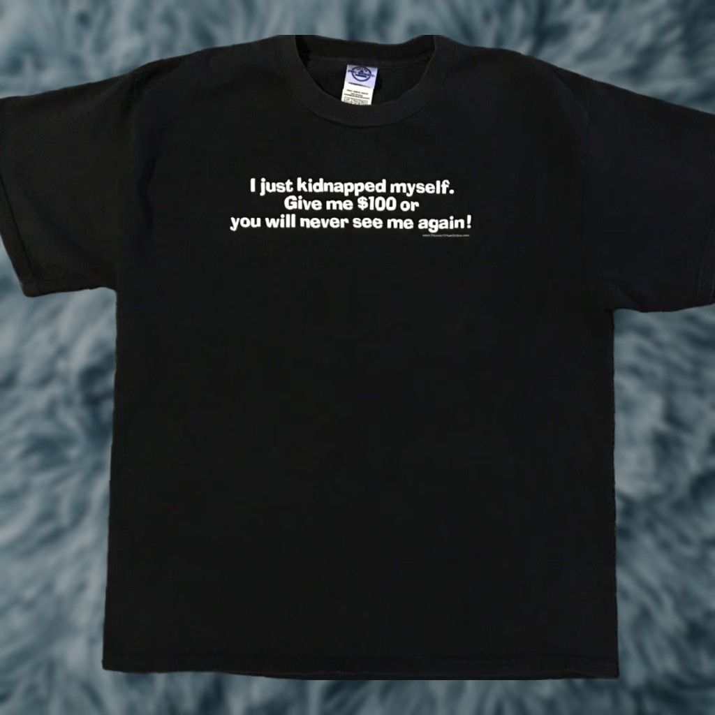 Vintage Vtg I Kidnapped Myself Faded Shirt M Funny Saying Joke Grunge Emo Goth Punk Y2K Size US M / EU 48-50 / 2 - 1 Thumbnail