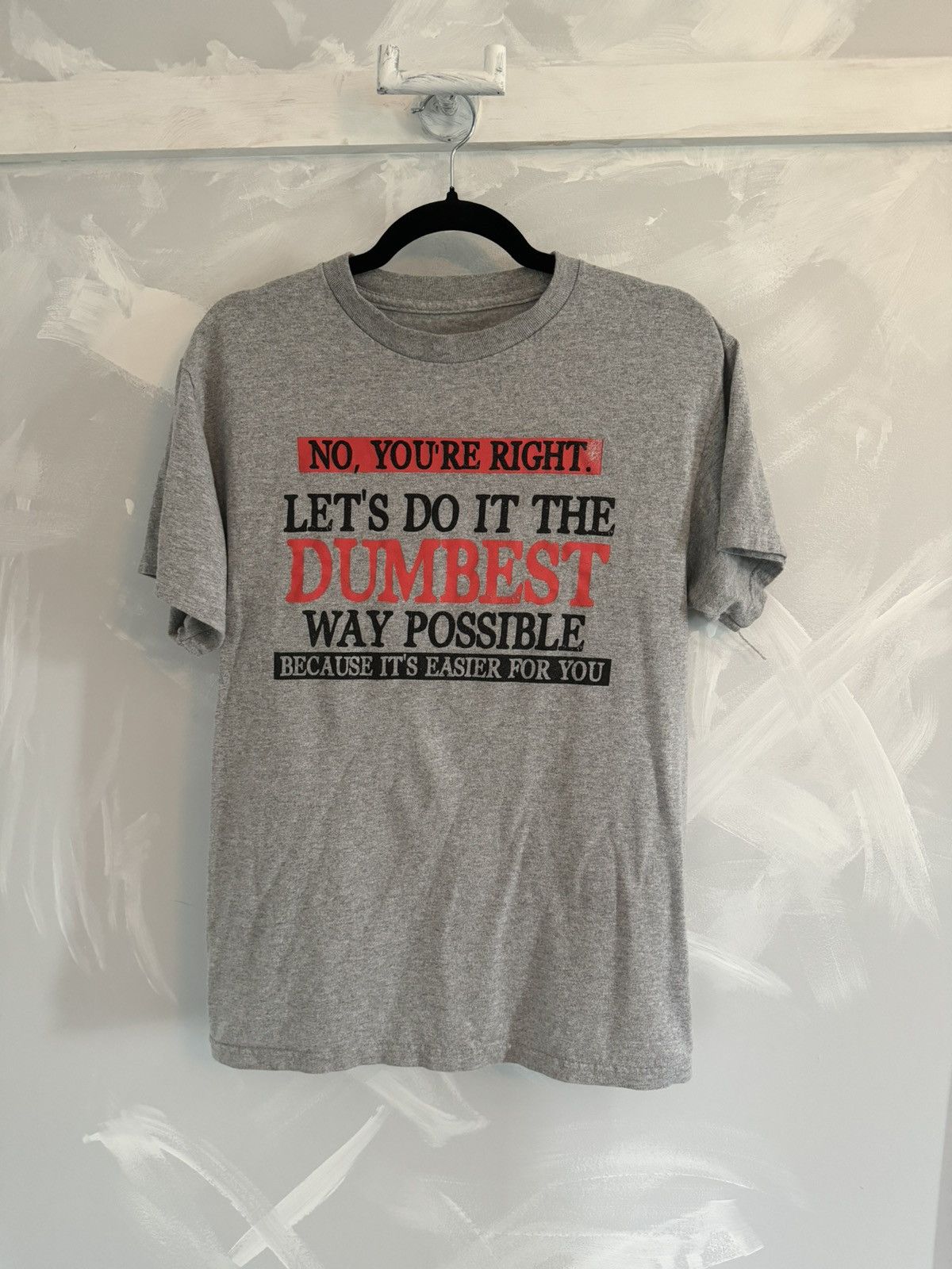 Vintage Action No You're Right Dumbest Way Sarcasm Humor Shirt Grey Size US M / EU 48-50 / 2 - 1 Thumbnail