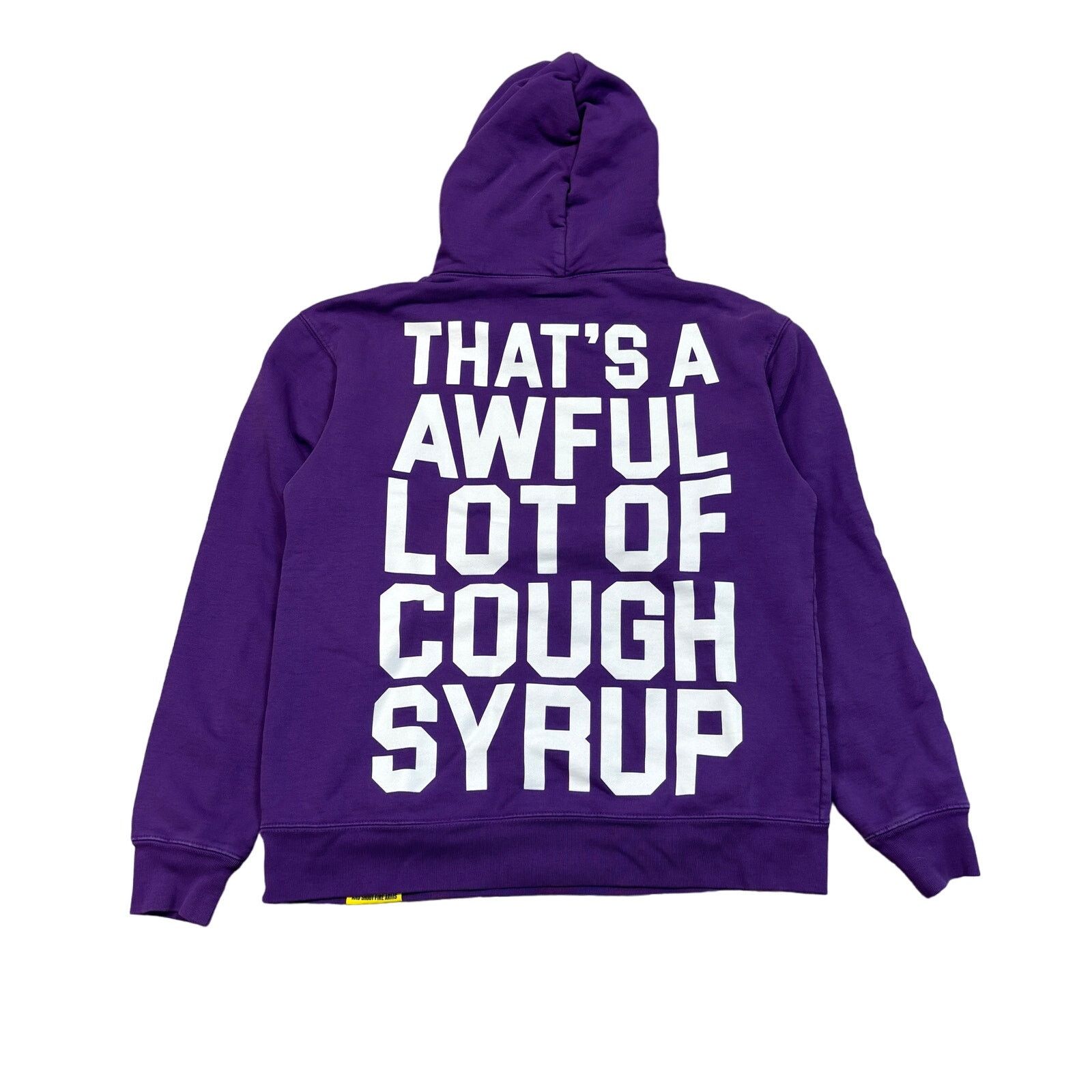 That’s buy a Awful Lot of Cough Syrup Hoodie