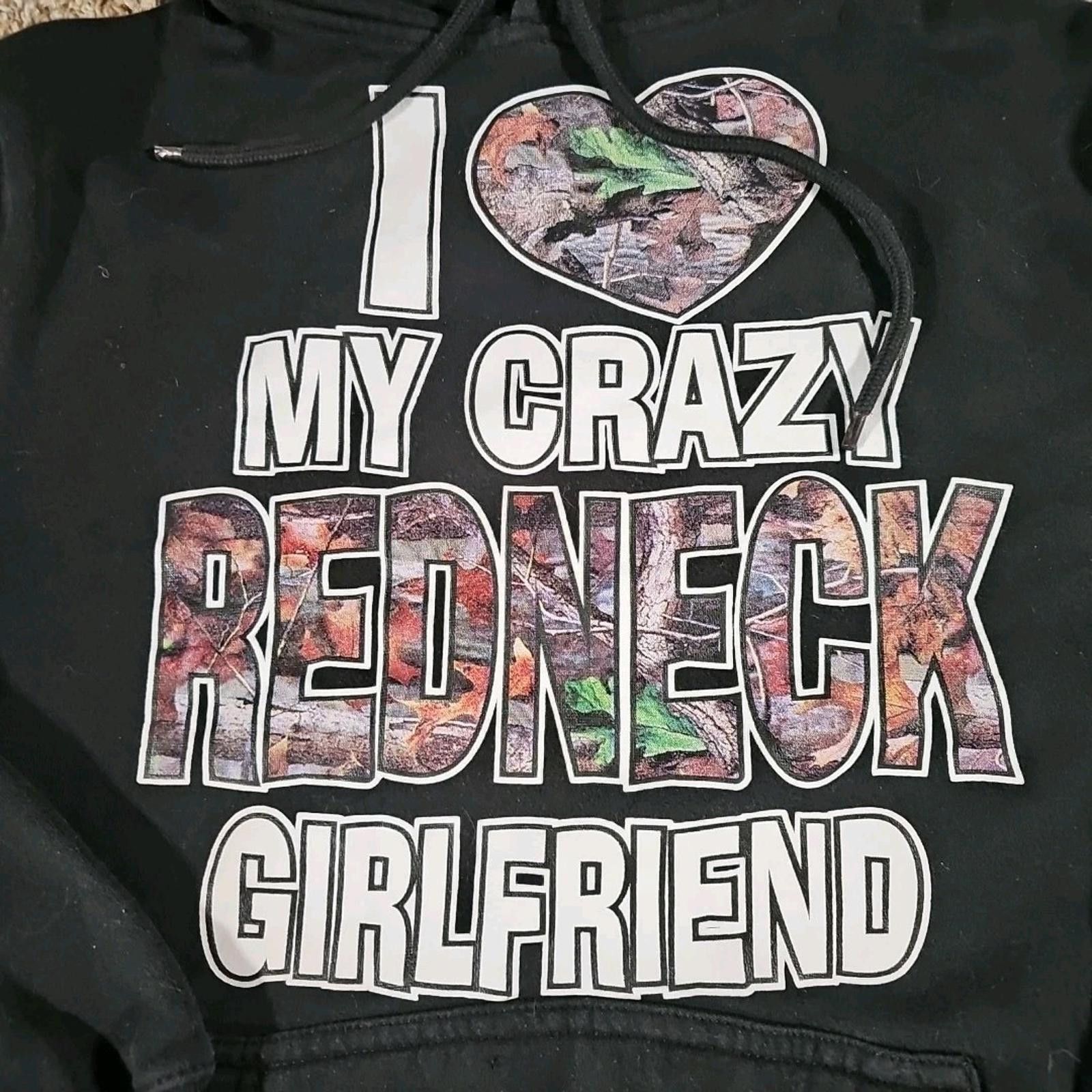 Other Lane 7 I Love My Crazy Redneck Girlfriend M Hoodie Size US M / EU 48-50 / 2 - 2 Thumbnail