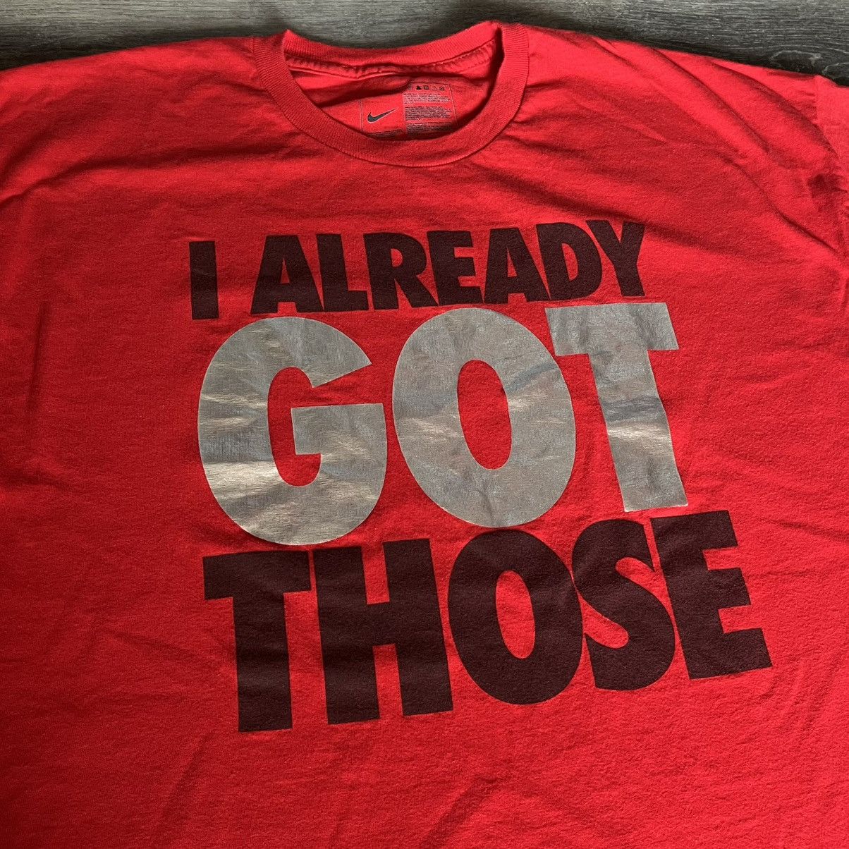 Nike × Vintage Vintage 2000s Nike I Already Got Those Humor Logo Tee Shirt Size US XL / EU 56 / 4 - 2 Thumbnail