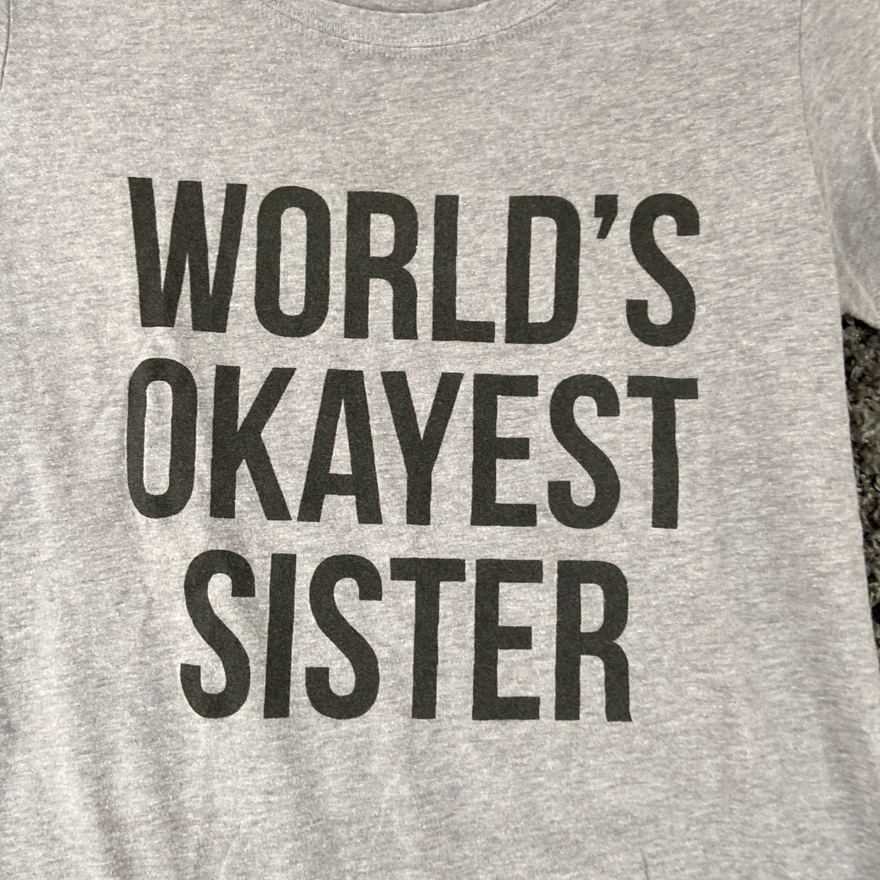 Next Level World’s Okayest Sister Ideal T Next Level Women’s L Shirt Gray Womens Size L / US 10 / IT 46 - 4 Thumbnail