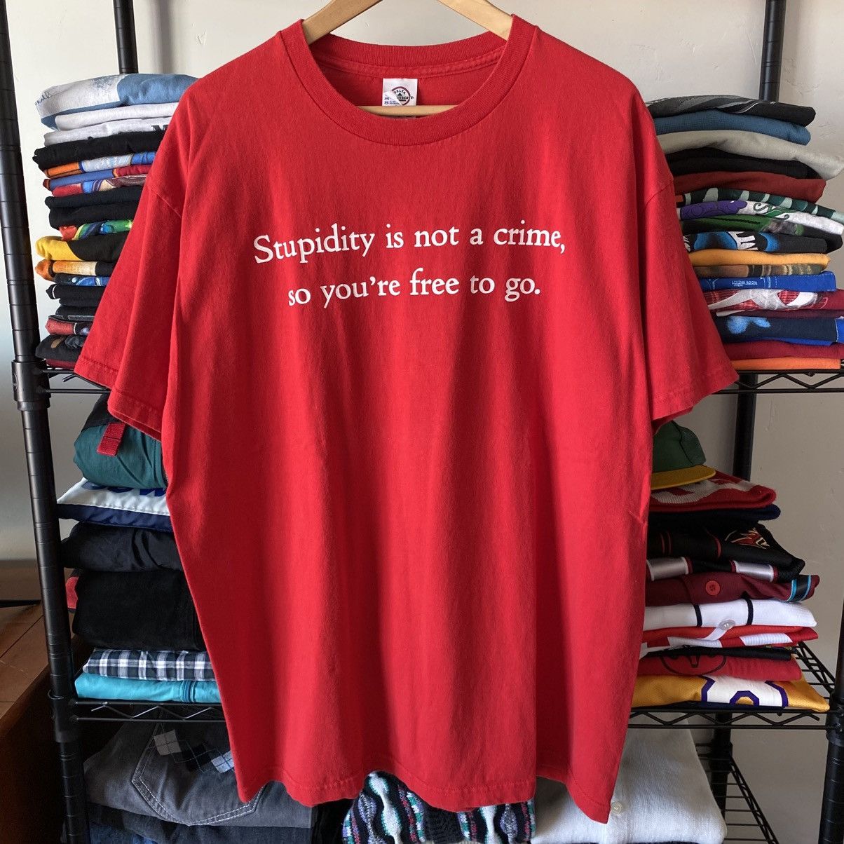 Vintage Stupidity is not a Crime T-Shirt Funny Made in USA