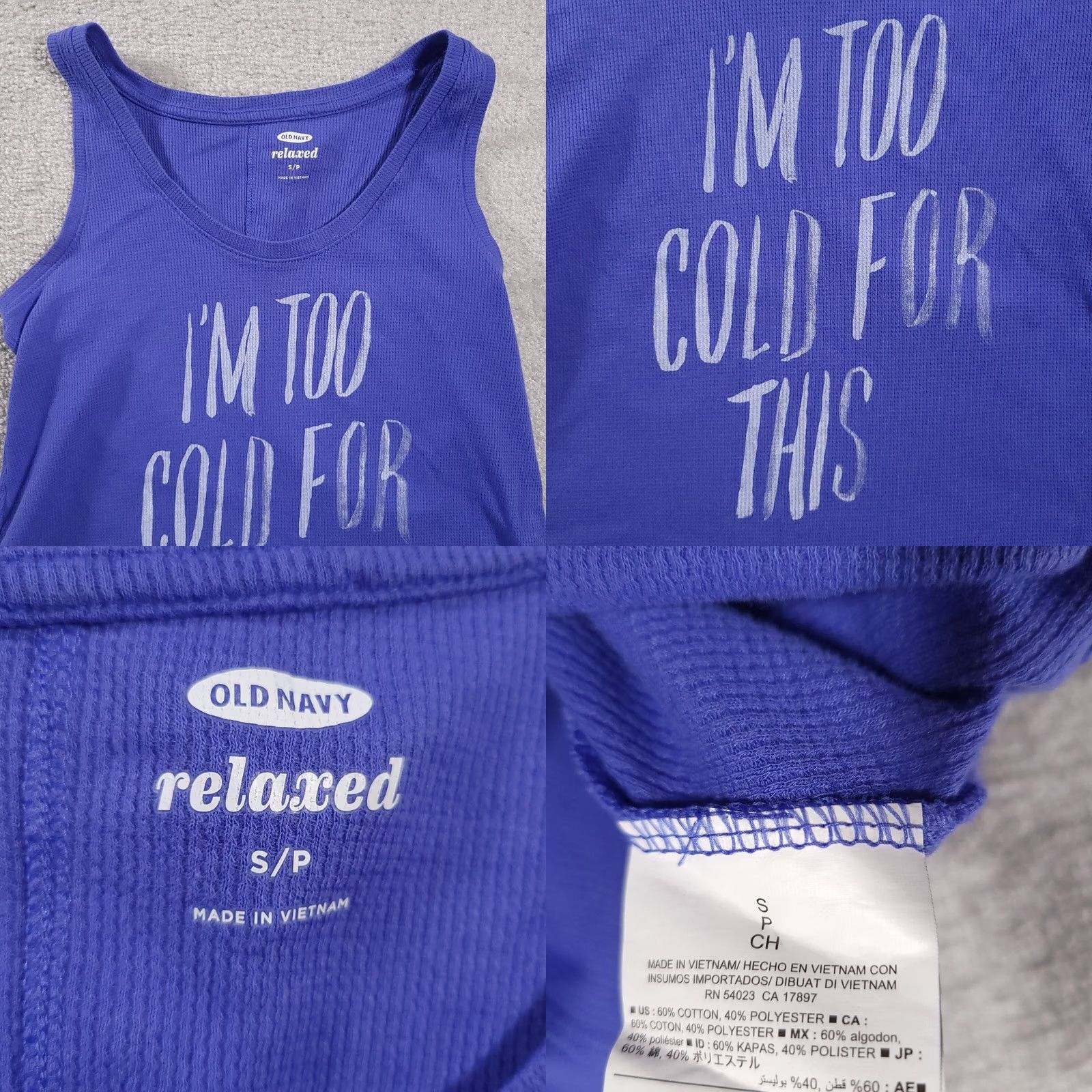 Old Navy VINTAGE Old Navy Tank Top Women's S Small Blue White Scoopneck I'm Too Cold For This Tee Shirt Size S / US 4 / IT 40 - 8 Thumbnail