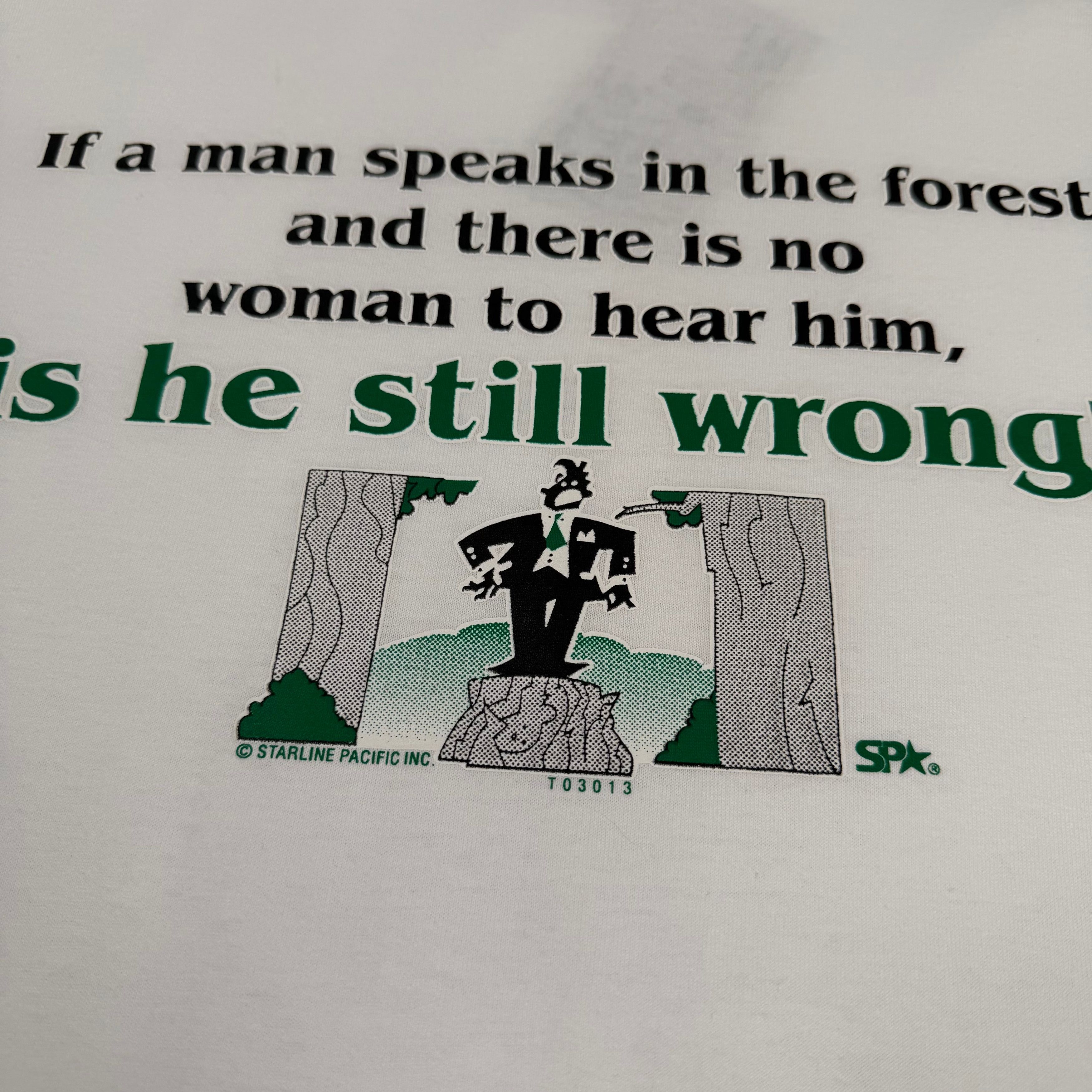Fruit Of The Loom Vintage Is He Still Wrong Tee L Size US L / EU 52-54 / 3 - 3 Thumbnail