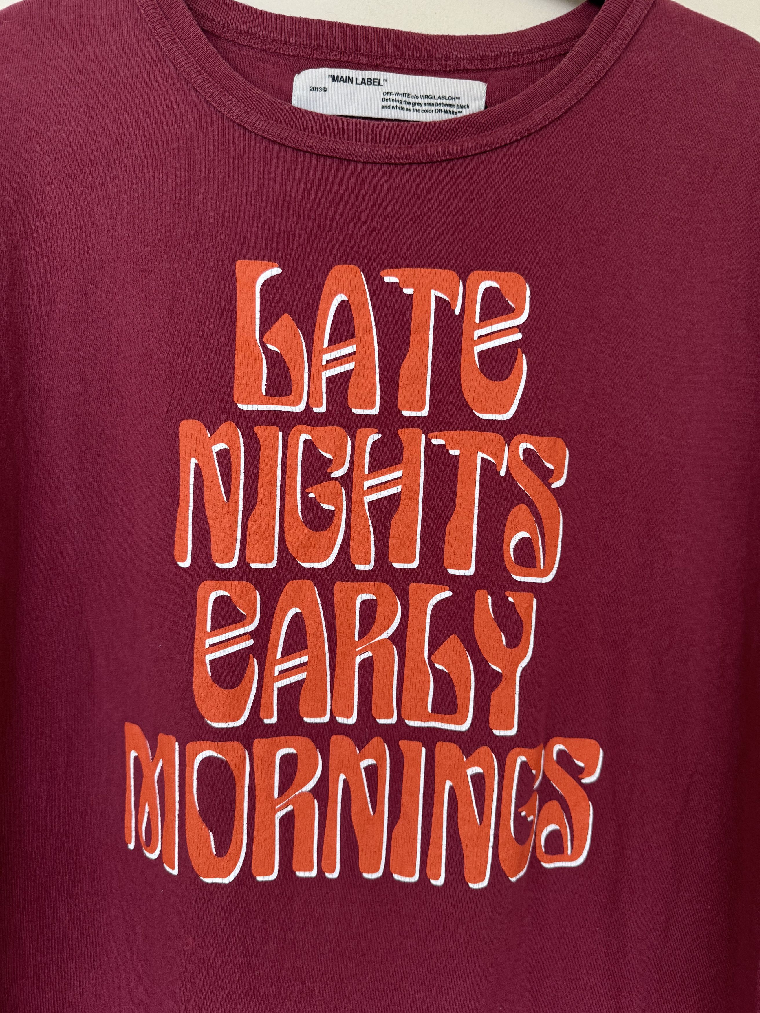 Off-White Off White Late Nights Early Mornings Tee Size US M / EU 48-50 / 2 - 2 Thumbnail