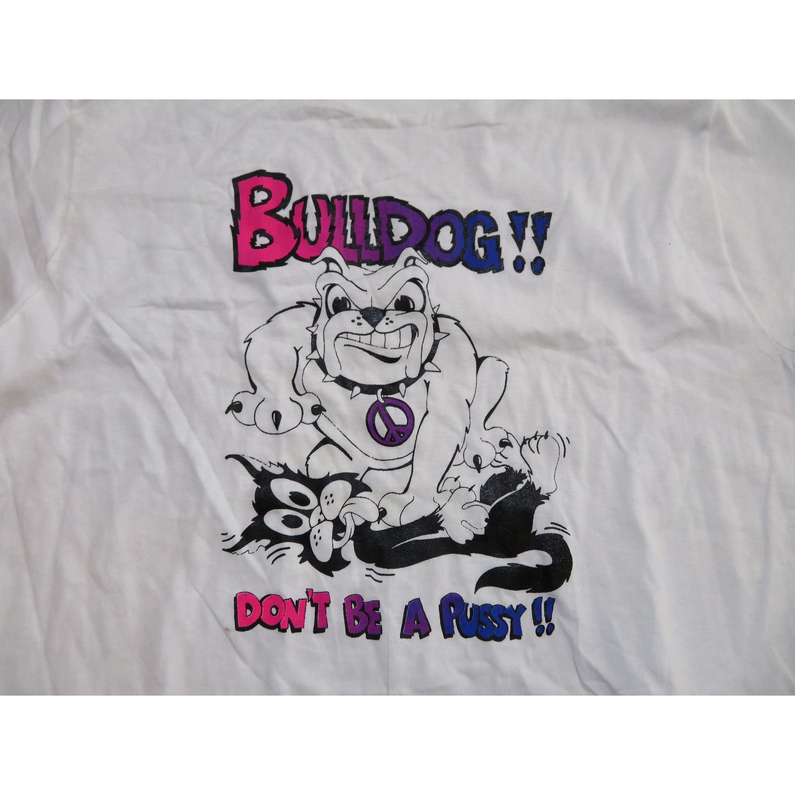 Fruit Of The Loom 90s Bulldog Dont Be A P#@% Funny Dog Cat White T-shirt Sz XL Size US XL / EU 56 / 4 - 2 Thumbnail