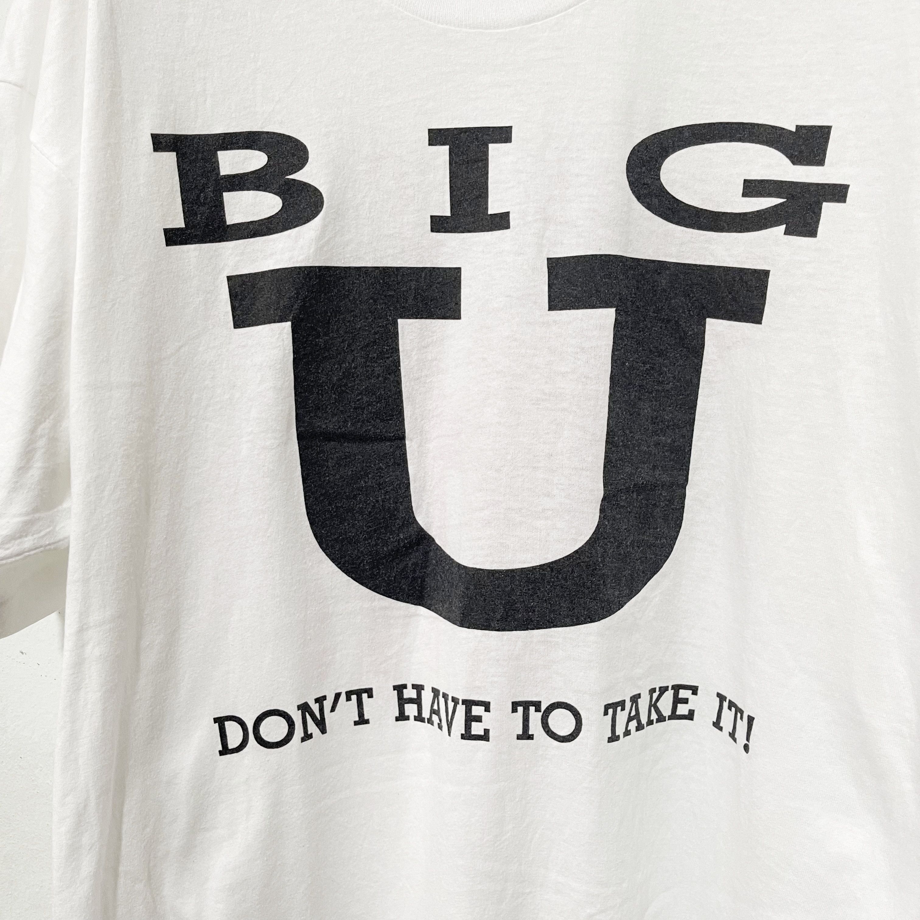 Vintage Vintage 90s Big U You Don't Have To Take It Hip Hop T-Shirt Size US L / EU 52-54 / 3 - 2 Thumbnail