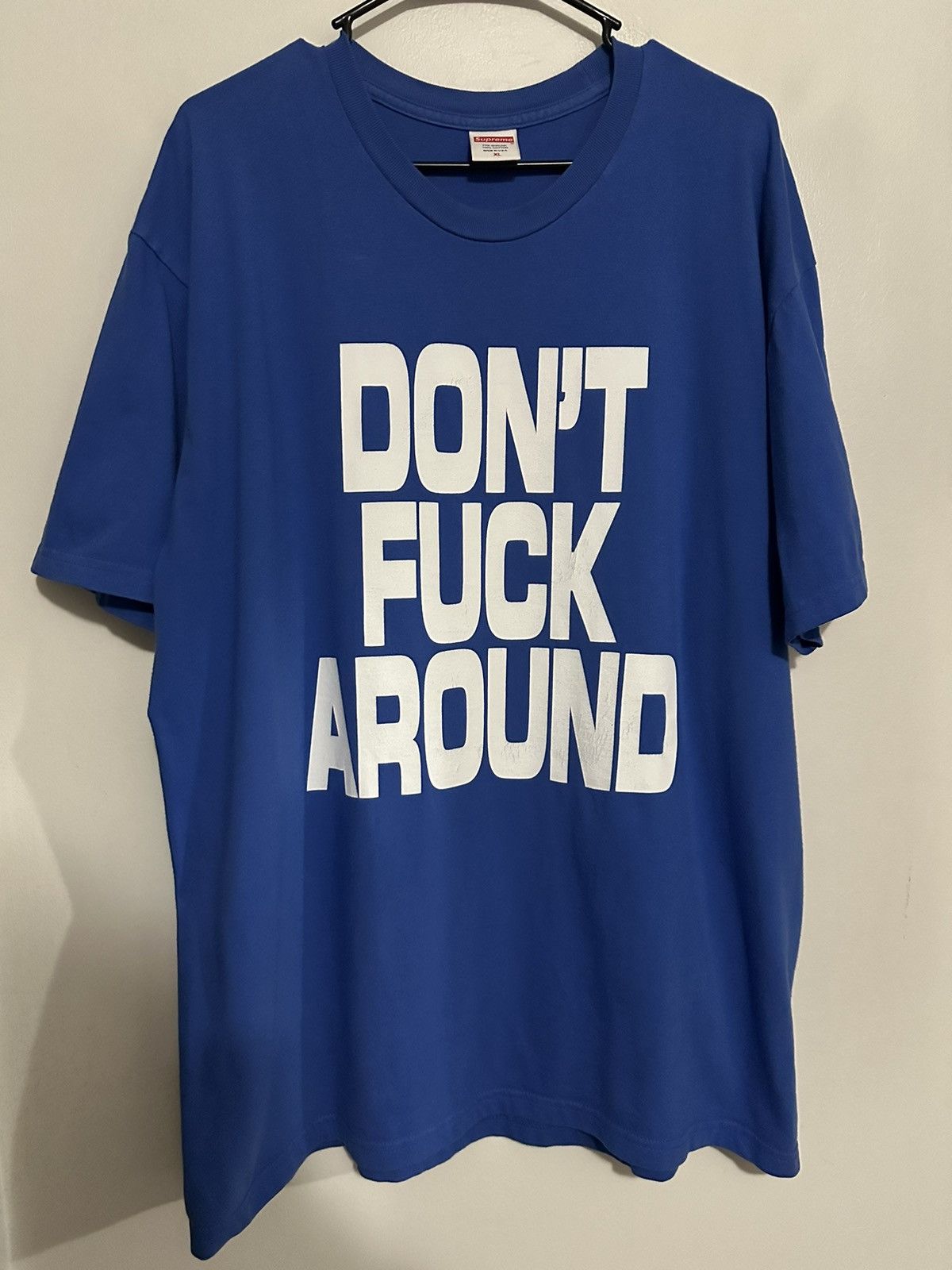 Dont Fuck Around Supreme T Shirt | Grailed