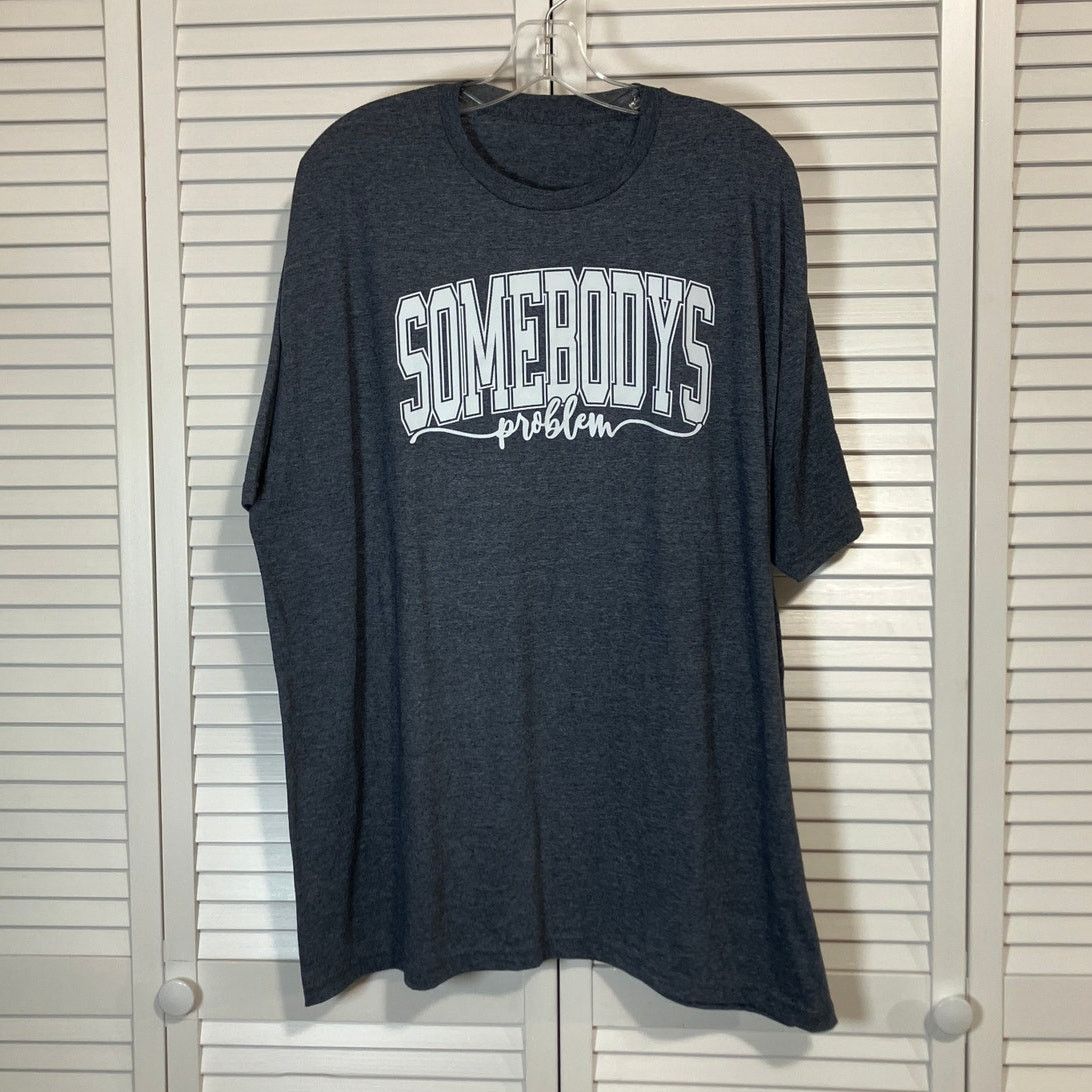 Other Gray White Somebodys Problem Short Sleeve Adult T-shirt Size XXL / US 16-18 / IT 52-54 - 1 Thumbnail