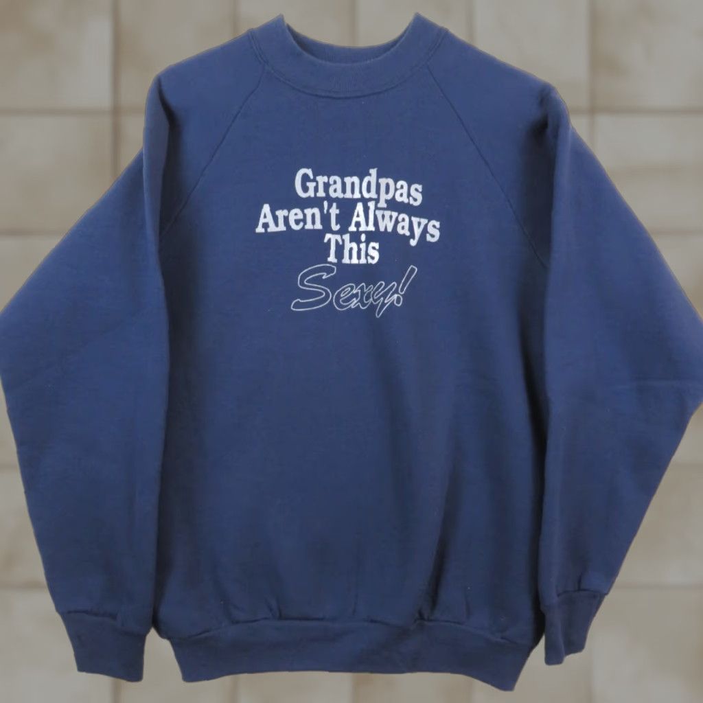 Fruit Of The Loom VTG Fruit of the Loom USA Grandpas aren't always this Sexy Sweatshirt Mens L Blue Crew Neck Long Sleeve Pullover Regular Fit Sweatshirt Mens Vintage Size US L / EU 52-54 / 3 - 1 Thumbnail