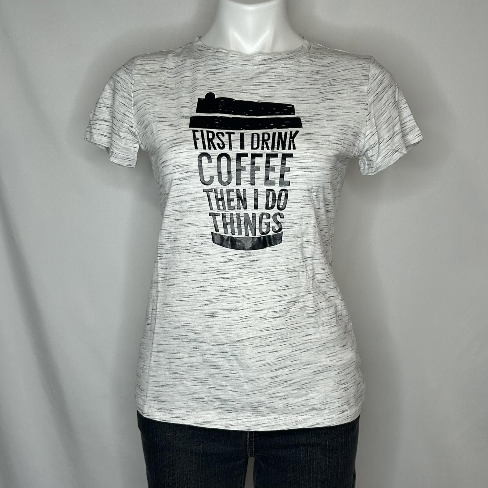 Designer First I Drink the Coffee T-Shirt, Medium Size M / US 6-8 / IT 42-44 - 1 Thumbnail
