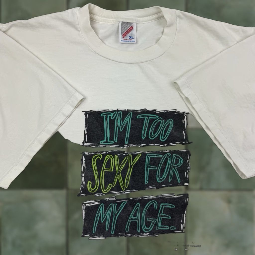 Jerzees VINTAGE Jerzees T-Shirt I'm Too Sexy For My Age Funny 90s White Adult XL Mens Size US XL / EU 56 / 4 - 1 Thumbnail