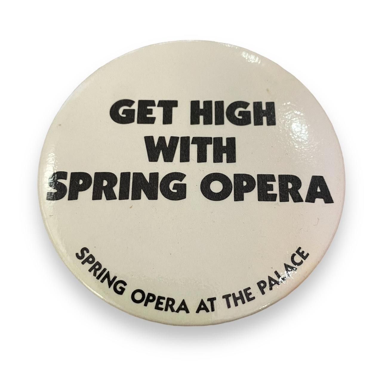 Designer Vintage "Get High with the Opera" Button Size ONE SIZE - 1 Thumbnail