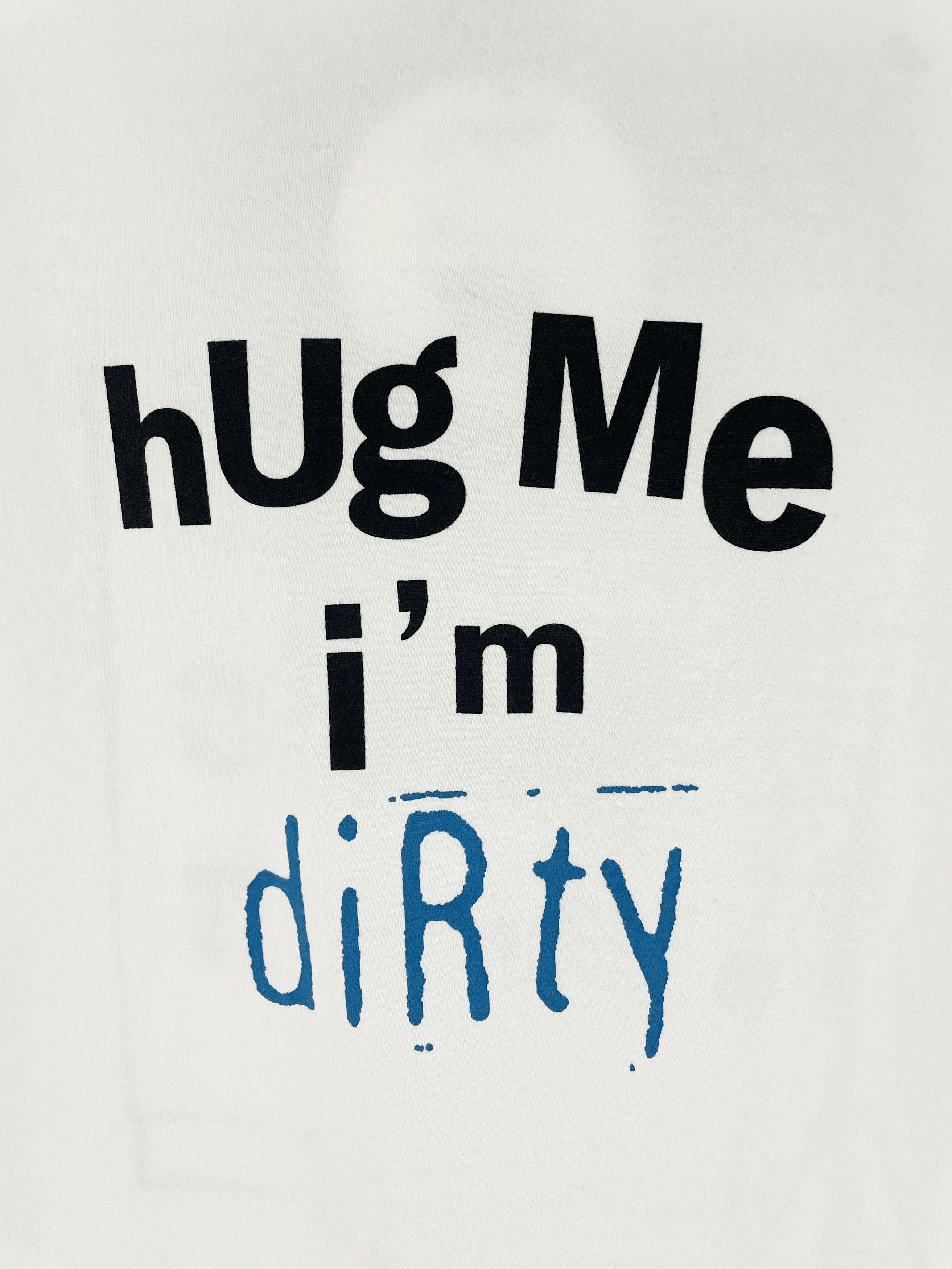 Hysteric Glamour Hug Me I'm Dirty T-Shirt Size US M / EU 48-50 / 2 - 6 Thumbnail
