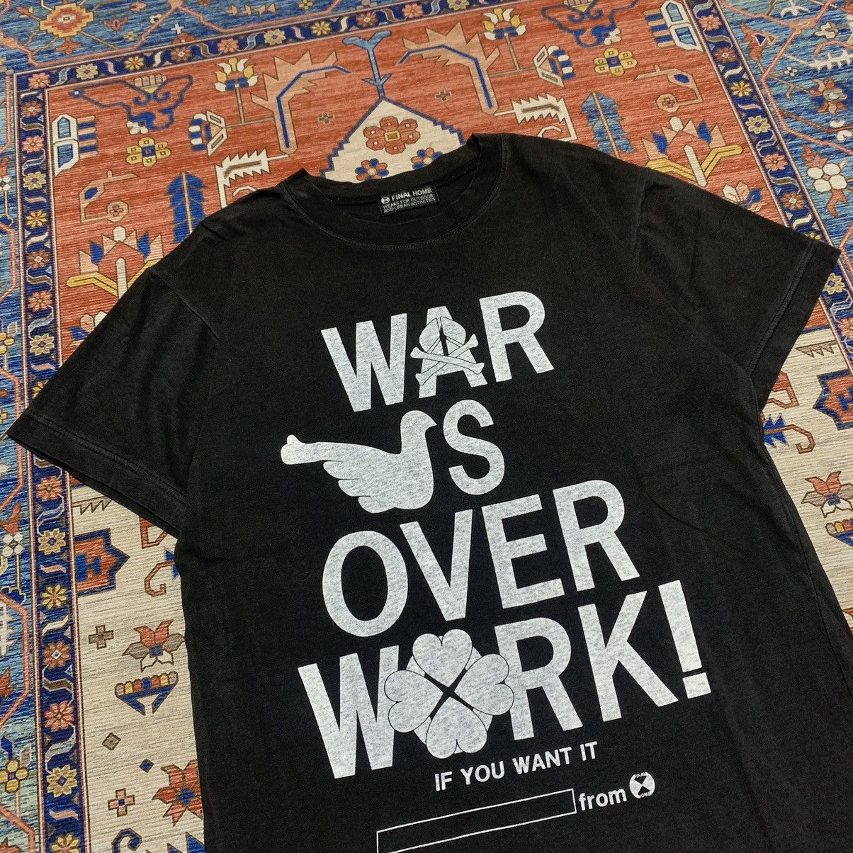 Final Home Tshirt Final Home War is over work Size US S / EU 44-46 / 1 - 2 Thumbnail
