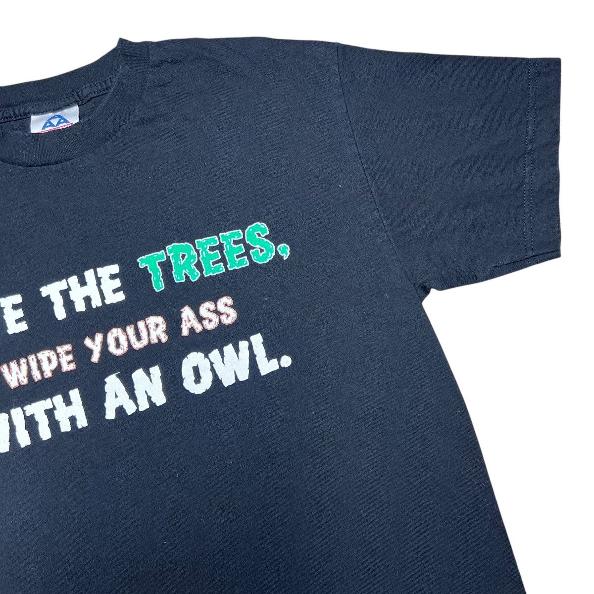 Vintage 2000s Save The Trees Wipe Your Ass With An Owl Nature Tee Size US M / EU 48-50 / 2 - 7 Thumbnail