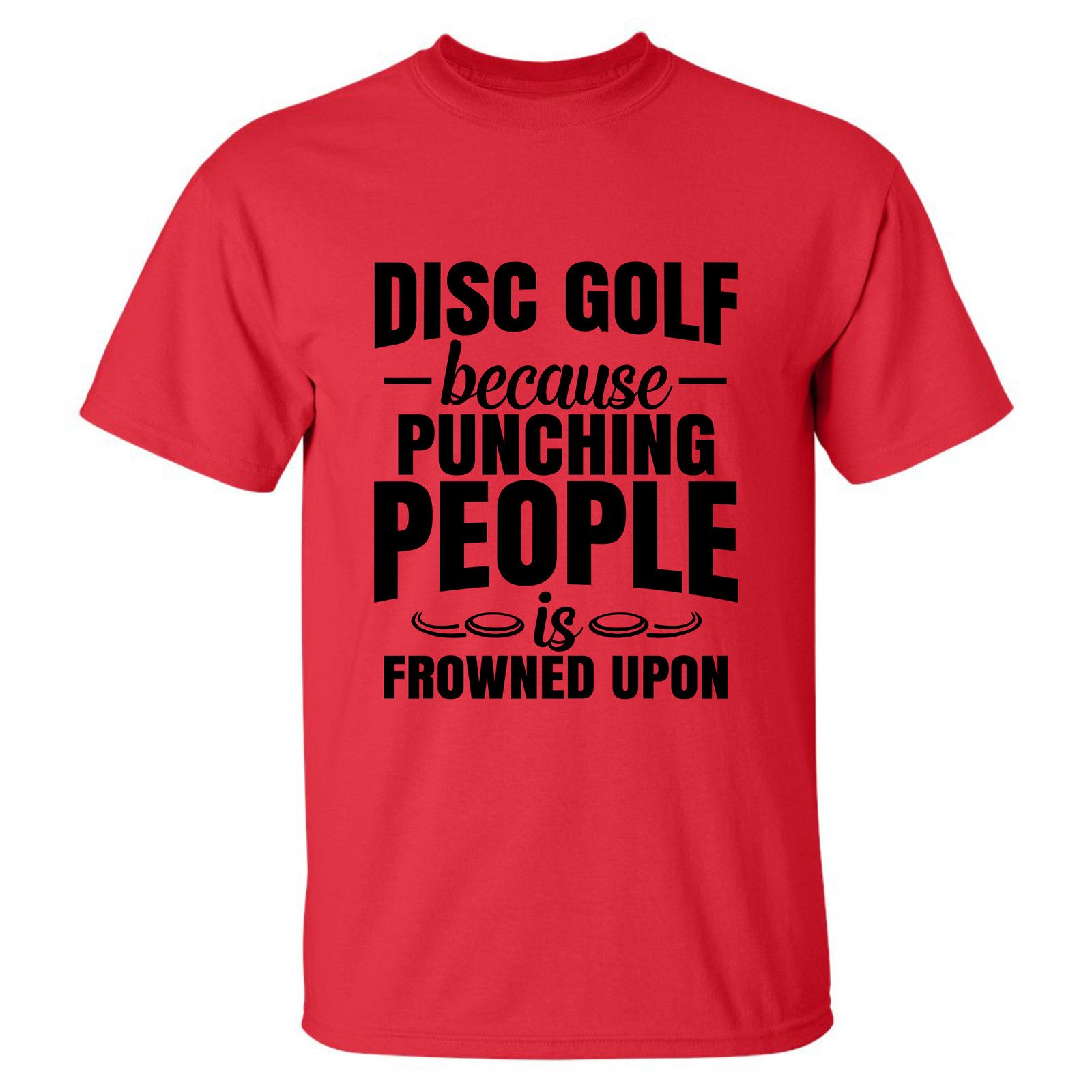 Gildan Disc Golf Shirt Punching People Frowned Upon Funny T Shirt Size US L / EU 52-54 / 3 - 9 Thumbnail
