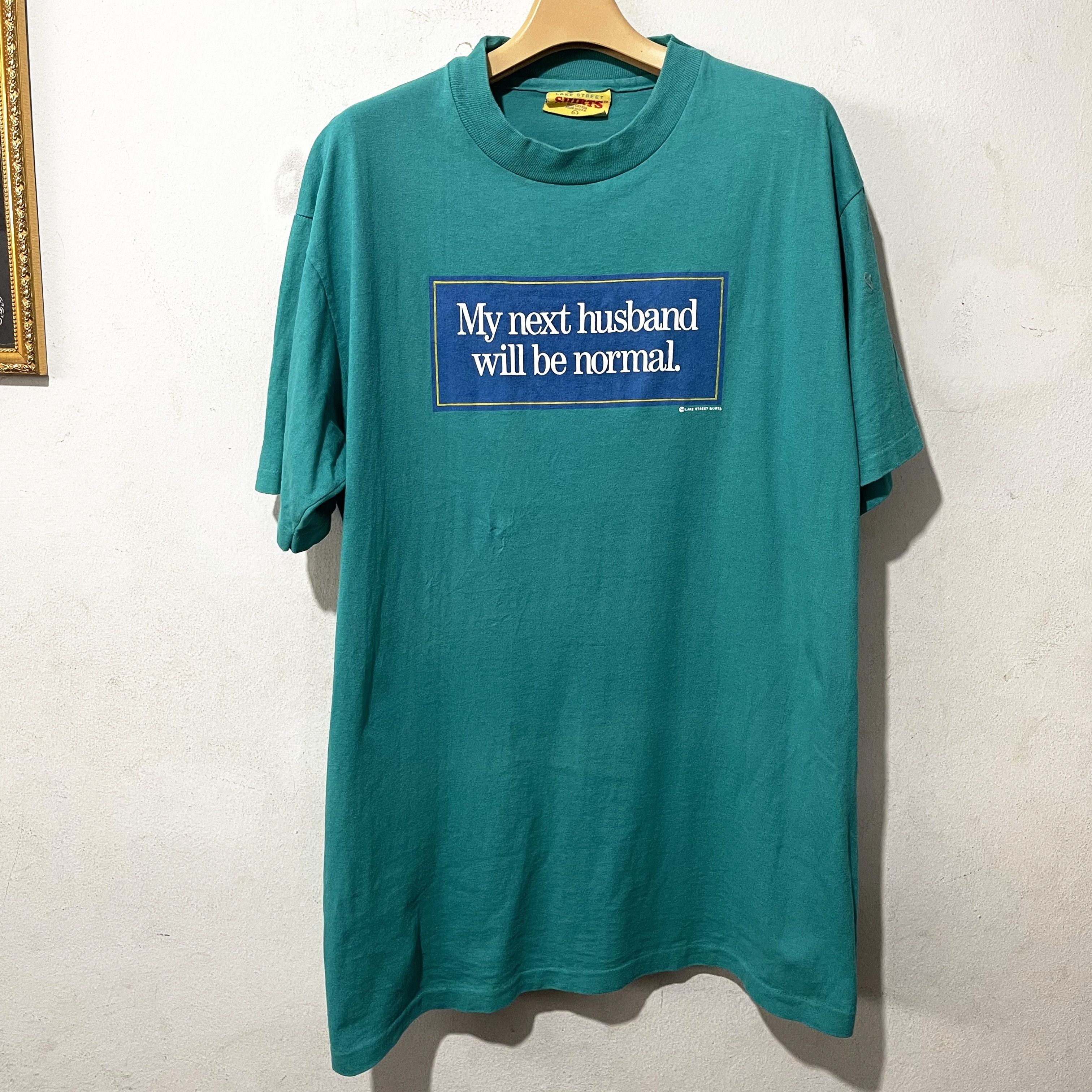 Band Tees × Vintage Vintage 90s "My Next Husband Will Be Normal" Tee Size US L / EU 52-54 / 3 - 1 Thumbnail