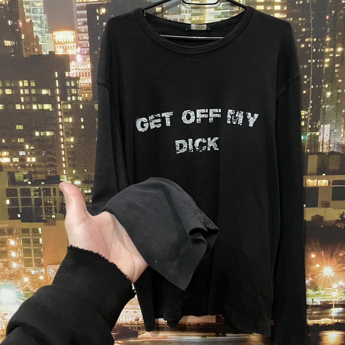 Band Tees OPIUM T SHIRT HUMOR GET OFF MY DICK PENIS SEX PORNSTAR 90s Size US L / EU 52-54 / 3 - 5 Thumbnail
