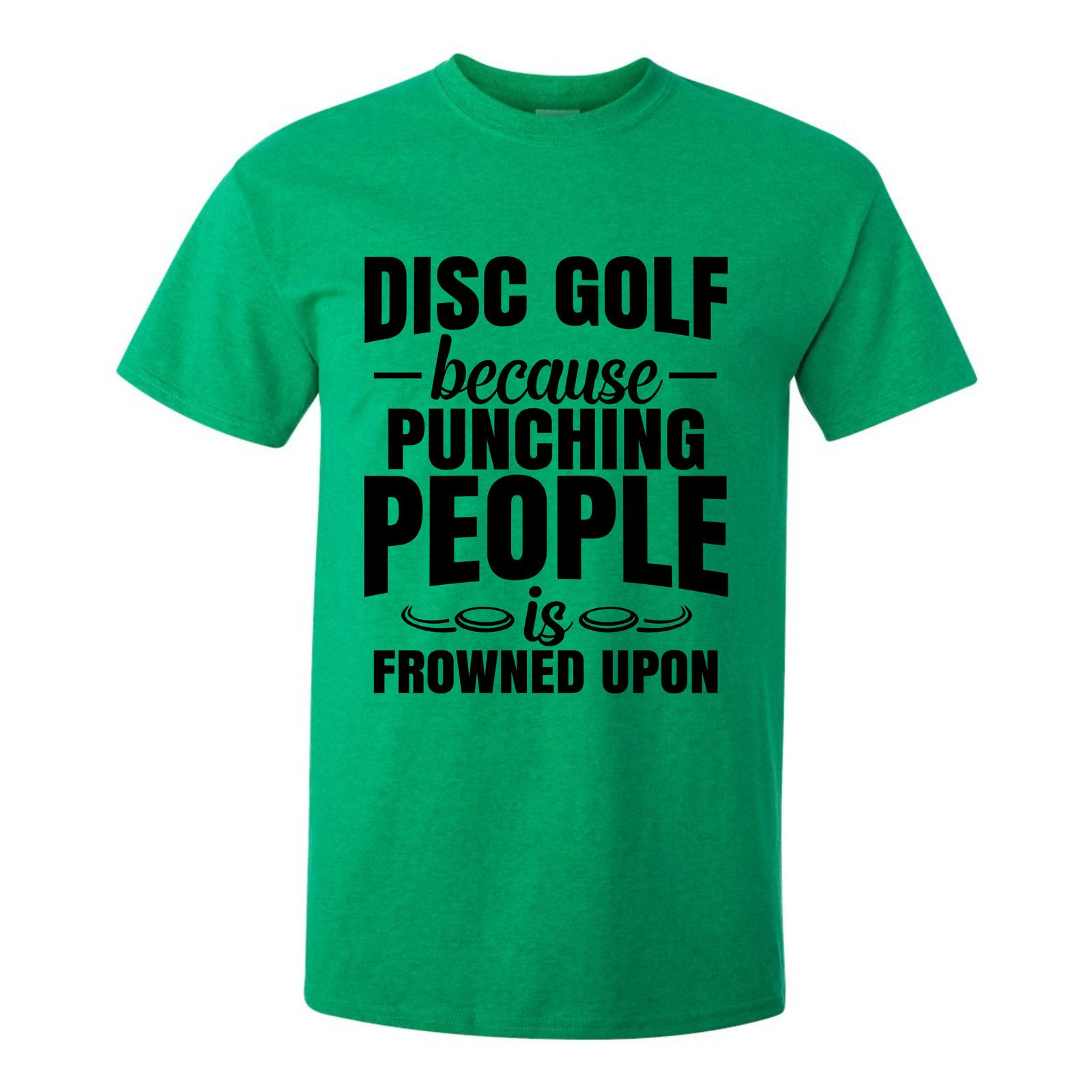 Gildan Disc Golf Shirt Punching People Frowned Upon Funny T Shirt Size US L / EU 52-54 / 3 - 1 Thumbnail