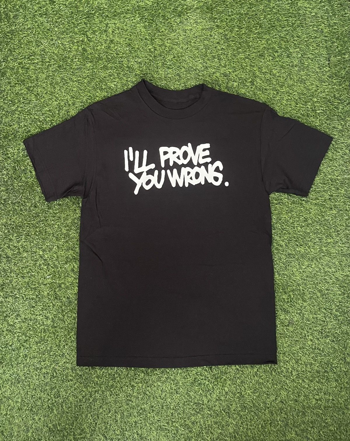 Vintage I’LL PROVE YOU WRONG TSHIRT Size US S / EU 44-46 / 1 - 1 Preview