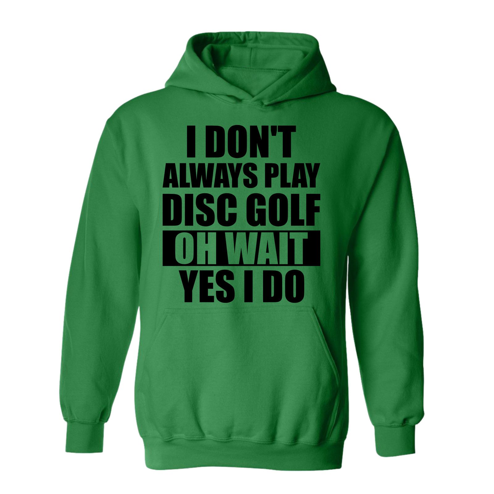 Gildan Disc Golf Hoodie I Dont Always Play DiscGolf FunnySweatshirt Size US L / EU 52-54 / 3 - 7 Thumbnail