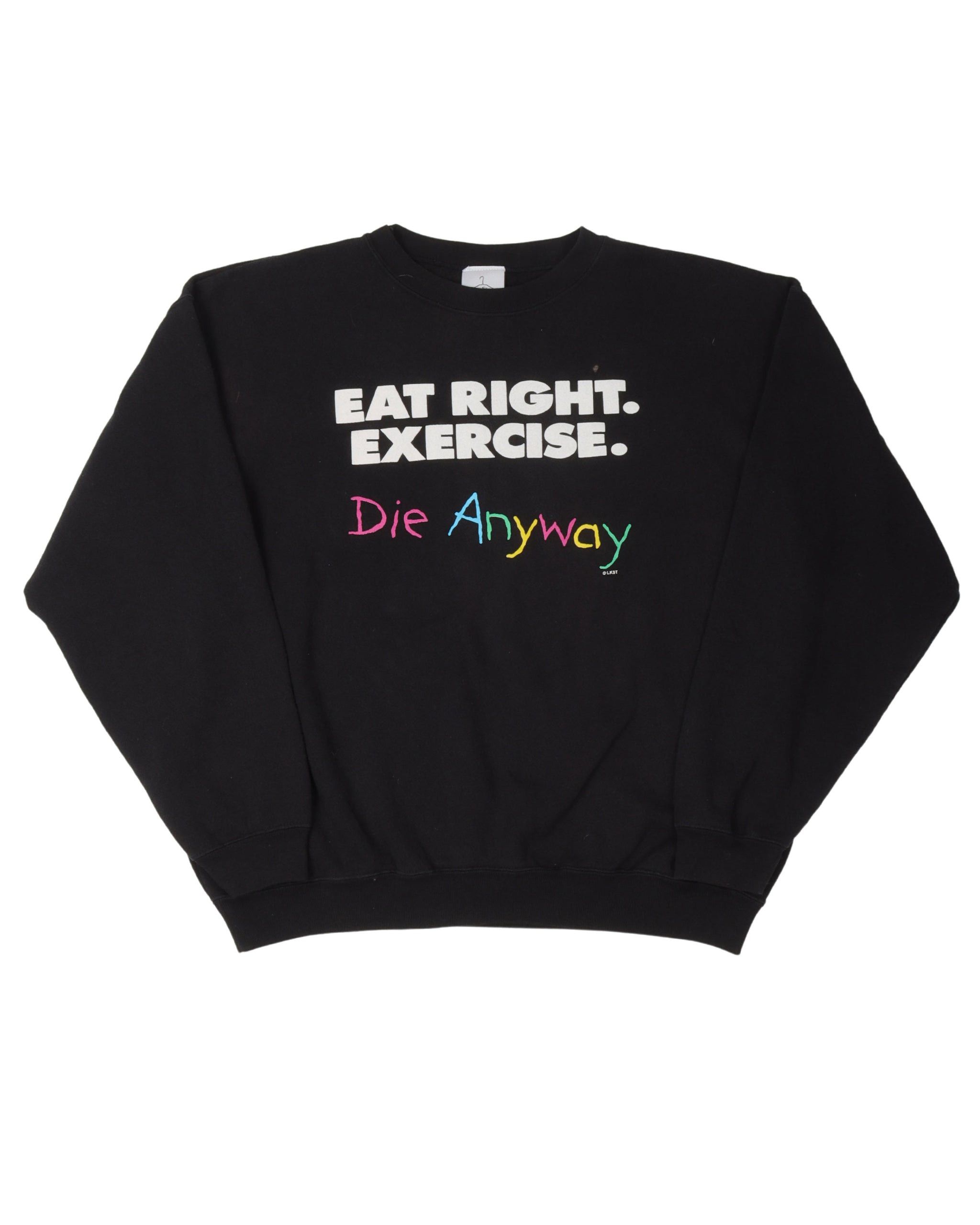 Vintage ‘Eat Right, Exercise, Die Anyway’ Crewneck Size US XL / EU 56 / 4 - 1 Thumbnail