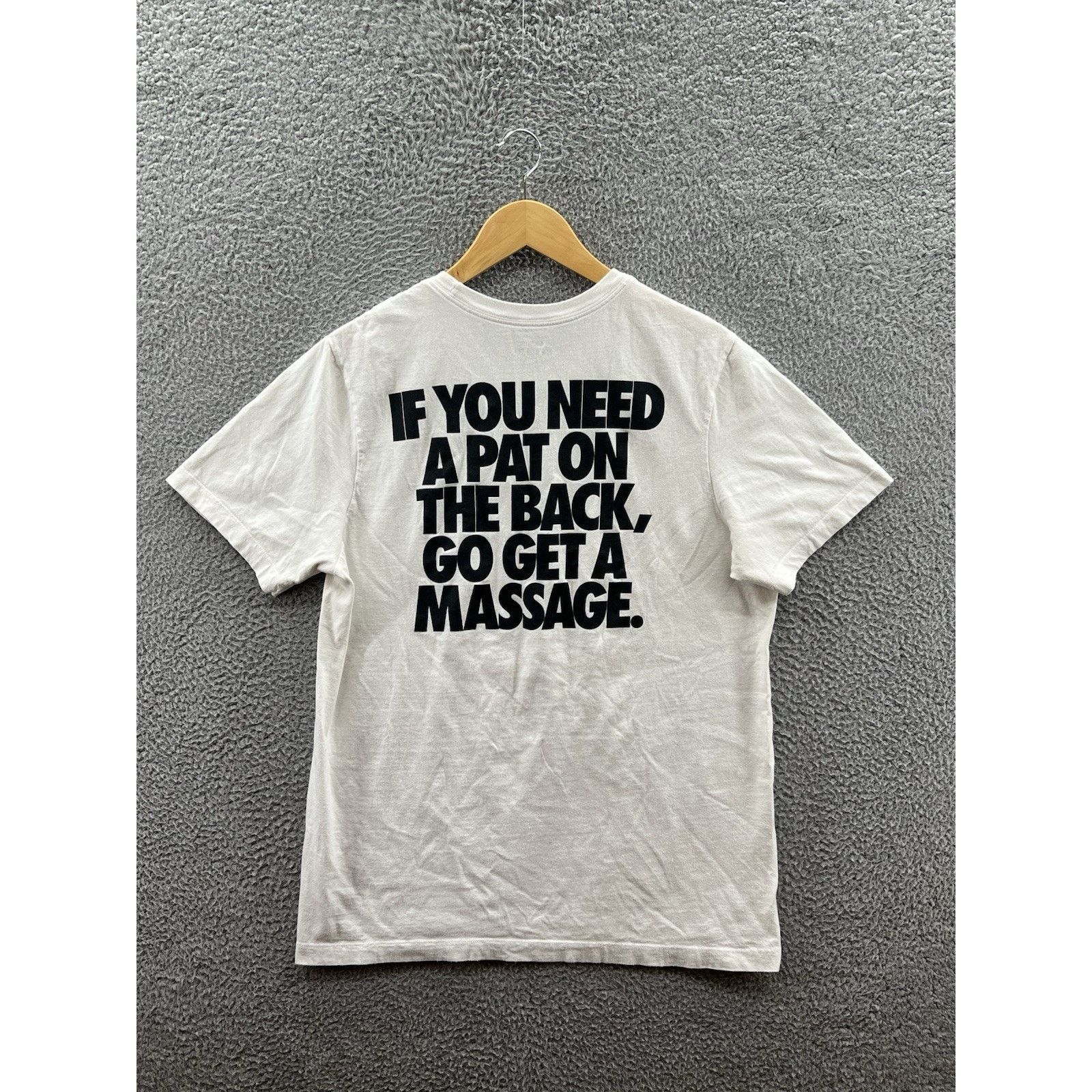 Nike Nike If You Need A Pat On The Back Get A Massage T-Shirt Size US L / EU 52-54 / 3 - 2 Thumbnail