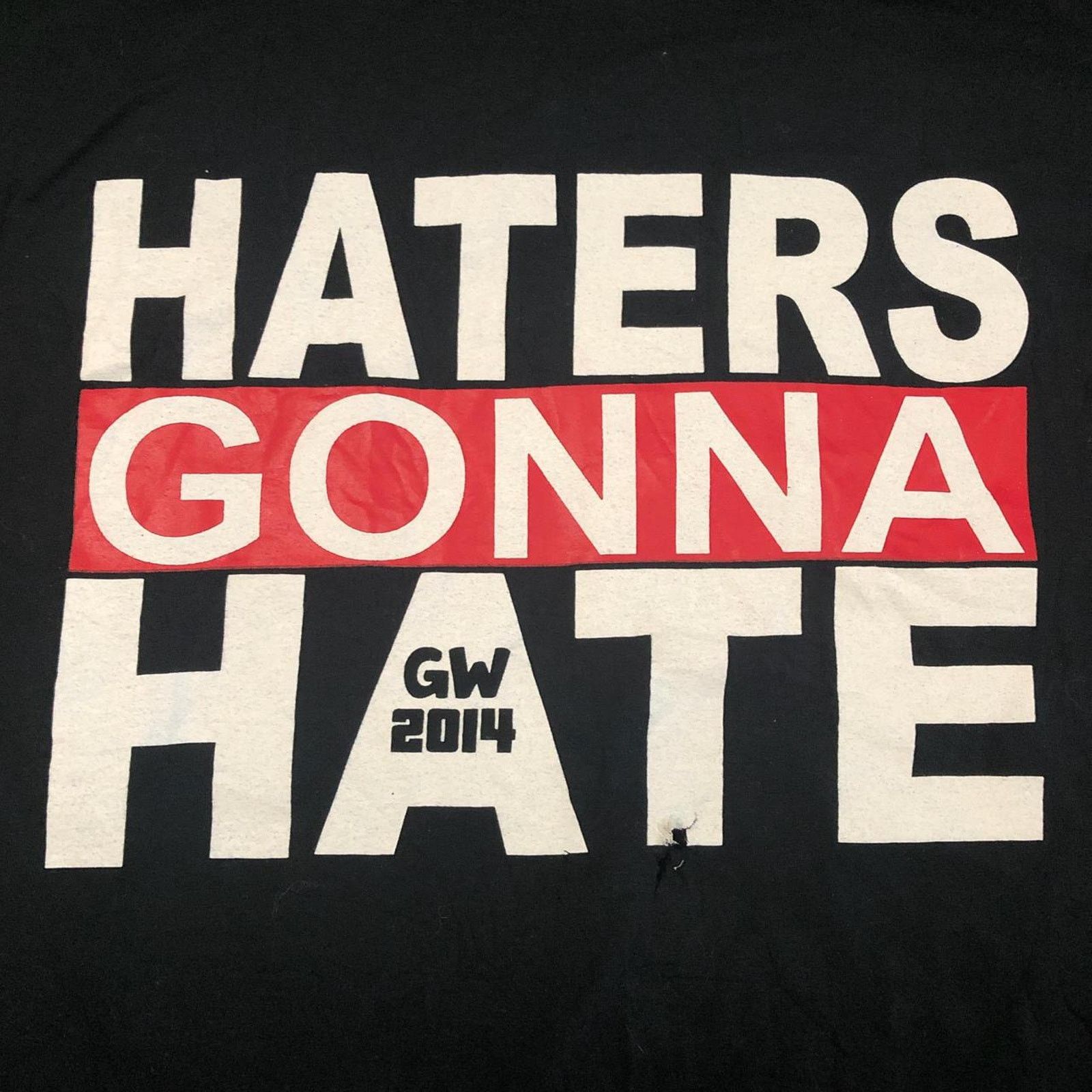 Gildan Vintage 2014 ‘Haters Gonna Hate’ GW Graphic Tee Size US L / EU 52-54 / 3 - 3 Thumbnail
