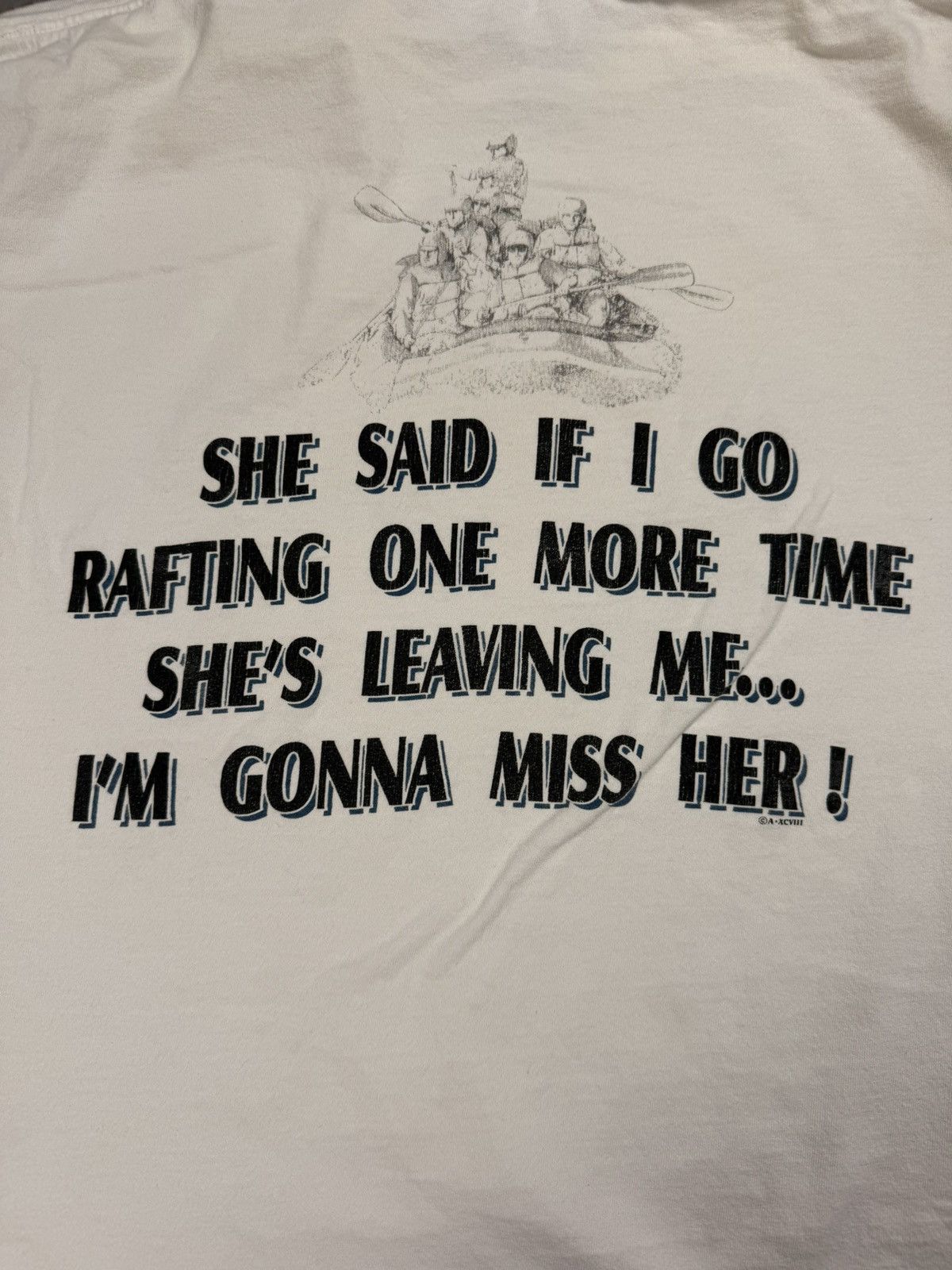Vintage Vintage IF I GO RAFTING ONE MORE TIME SHE'S LEAVING ME Size US XL / EU 56 / 4 - 3 Thumbnail
